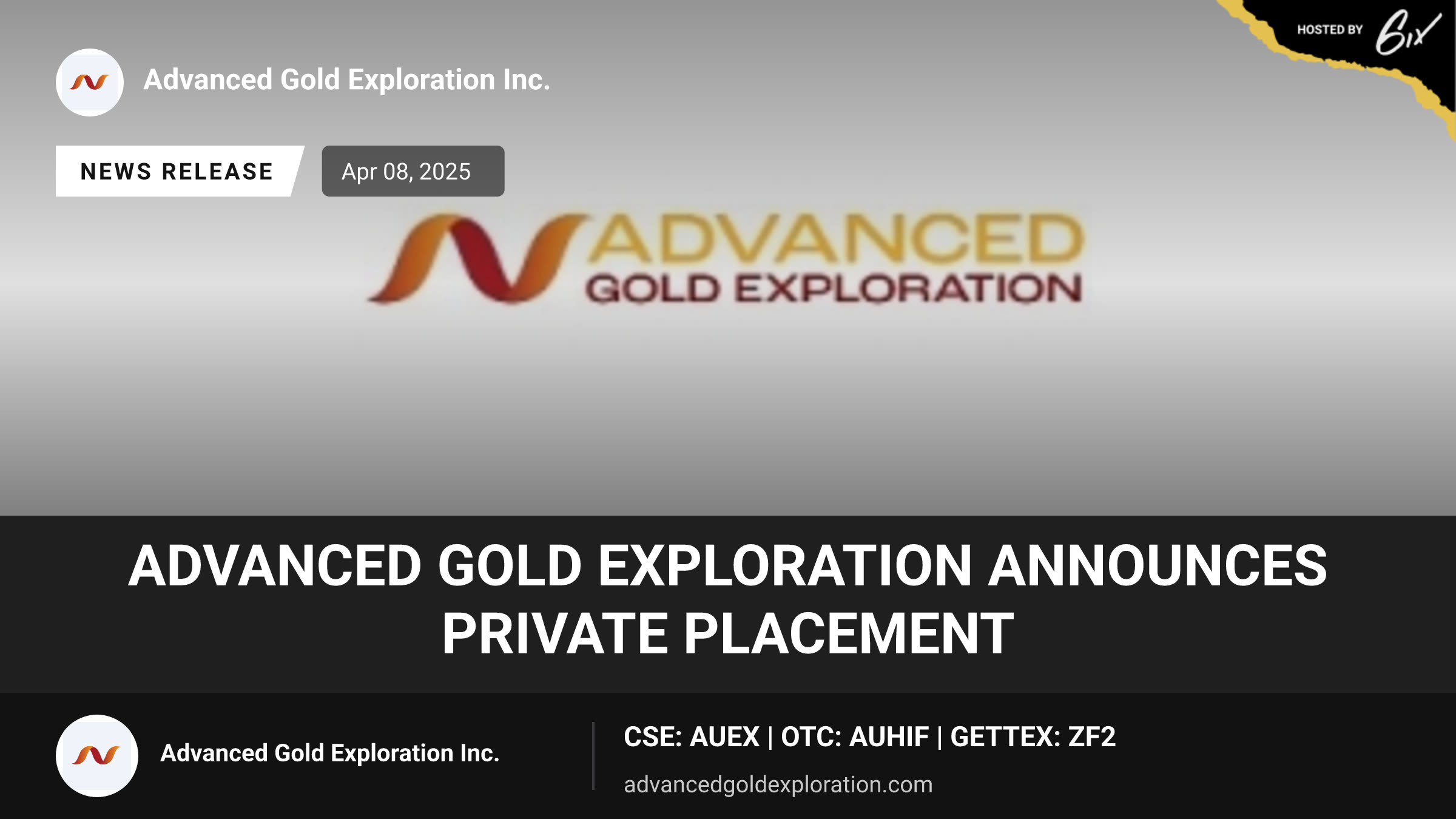 Advanced Gold Exploration Announces Private Placement