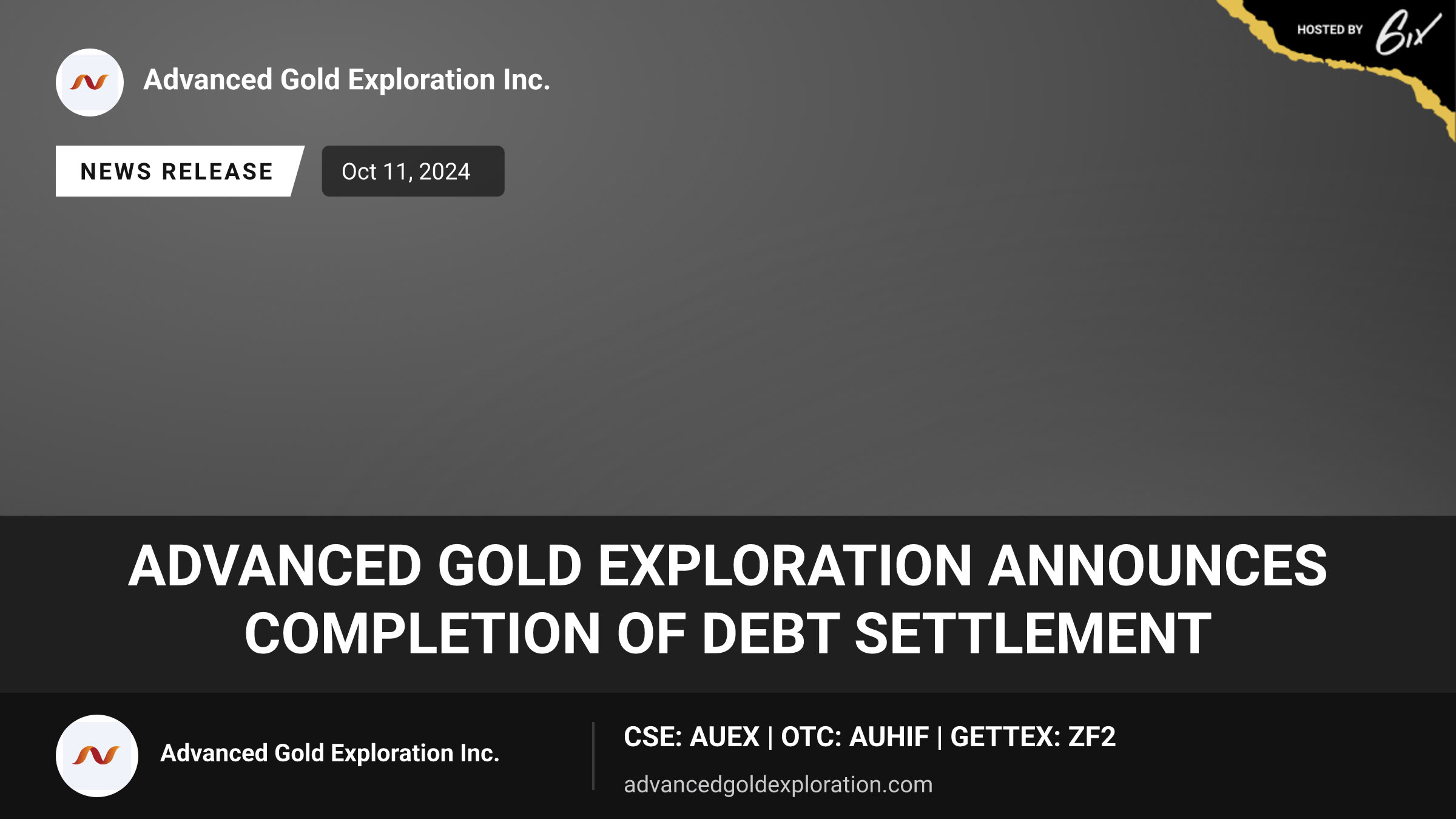 Advanced Gold Exploration Announces Completion of Debt Settlement
