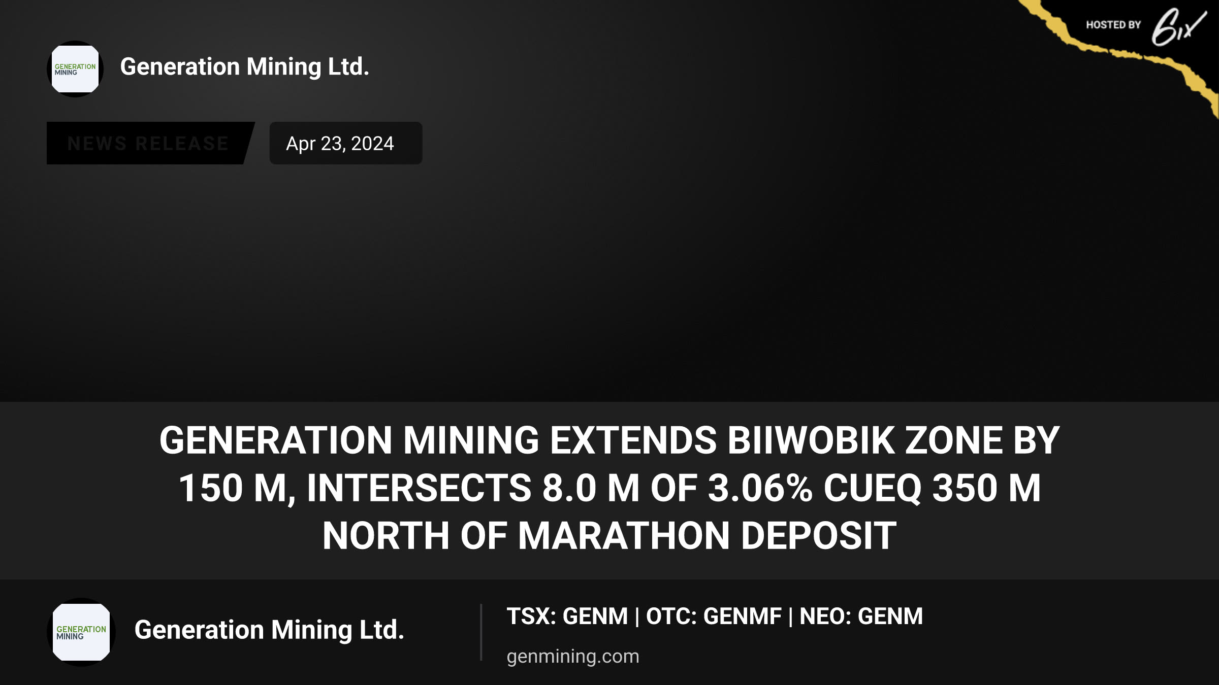 Generation Mining Extends Biiwobik Zone by 150 m, intersects 8.0 m of 3.06% CuEq 350 m north of Marathon Deposit
