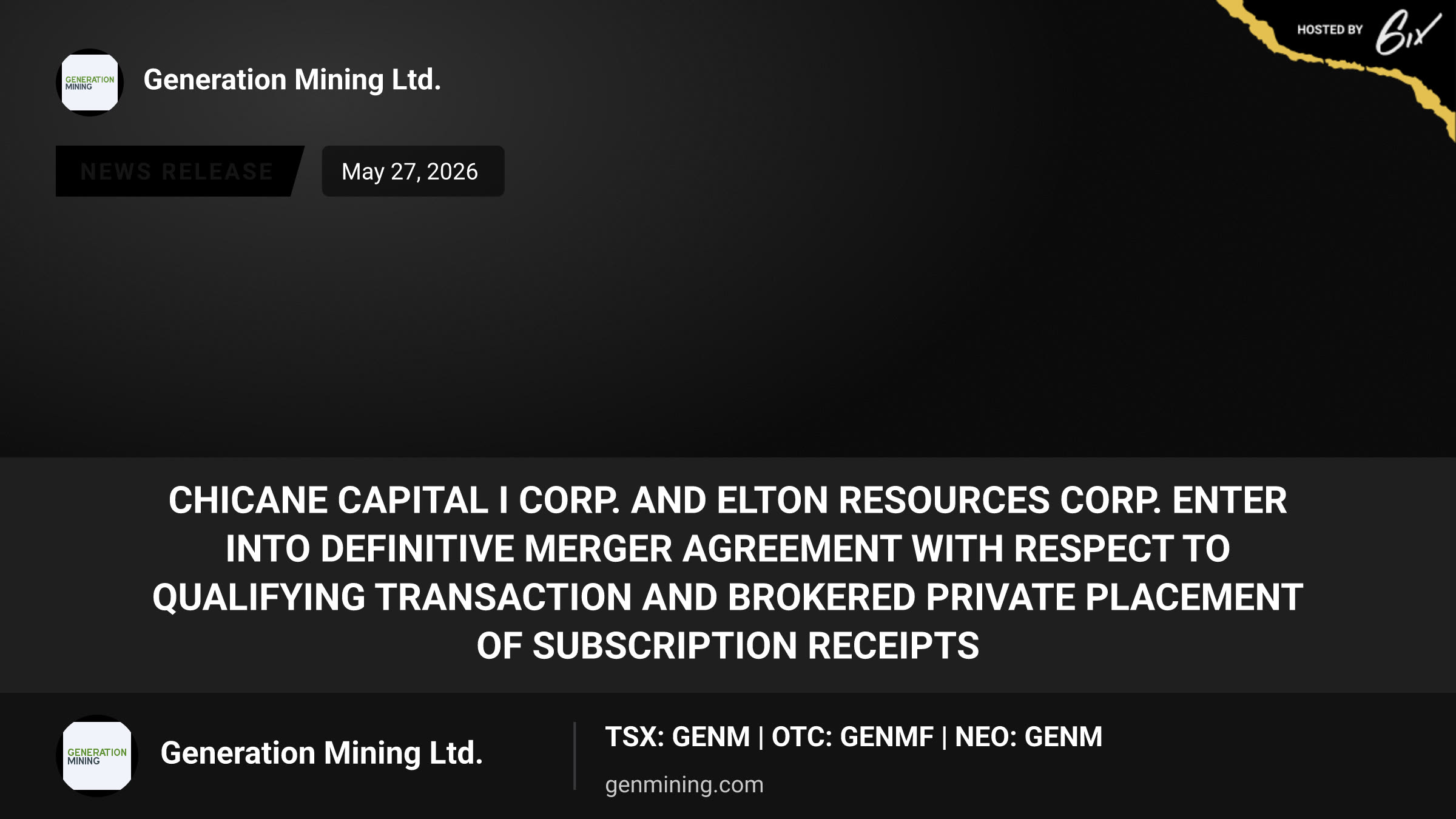 Chicane Capital I Corp. and Elton Resources Corp. Enter Into Definitive Merger Agreement with Respect to Qualifying Transaction and Brokered Private Placement of Subscription Receipts