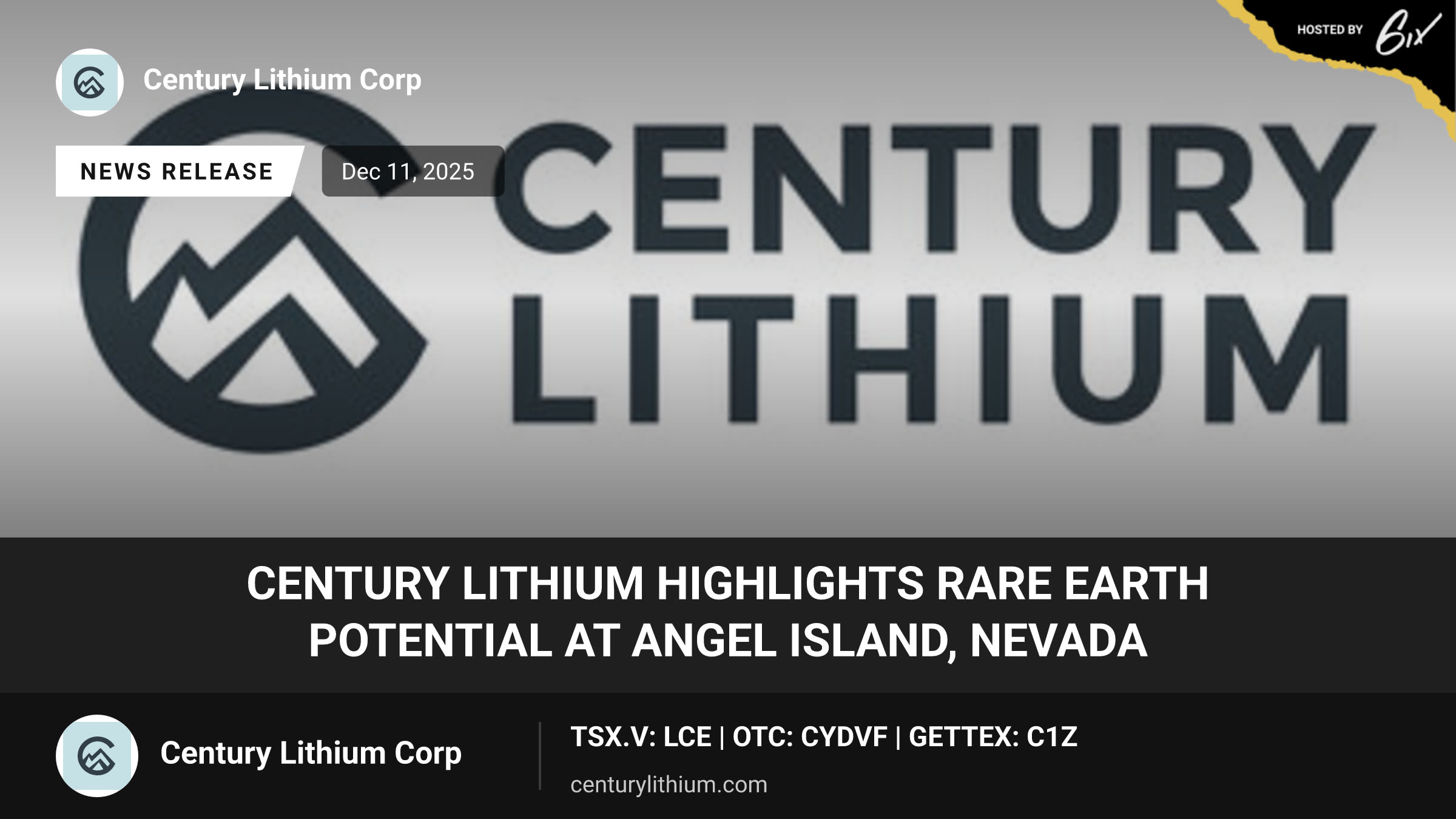 CENTURY LITHIUM HIGHLIGHTS RARE EARTH POTENTIAL AT ANGEL ISLAND, NEVADA