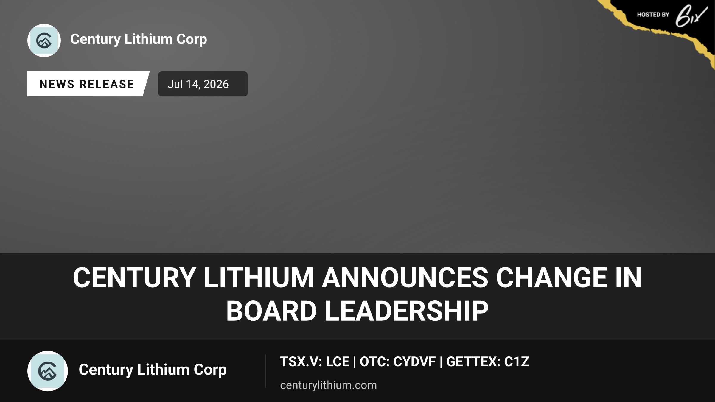 CENTURY LITHIUM ANNOUNCES CHANGE IN BOARD LEADERSHIP