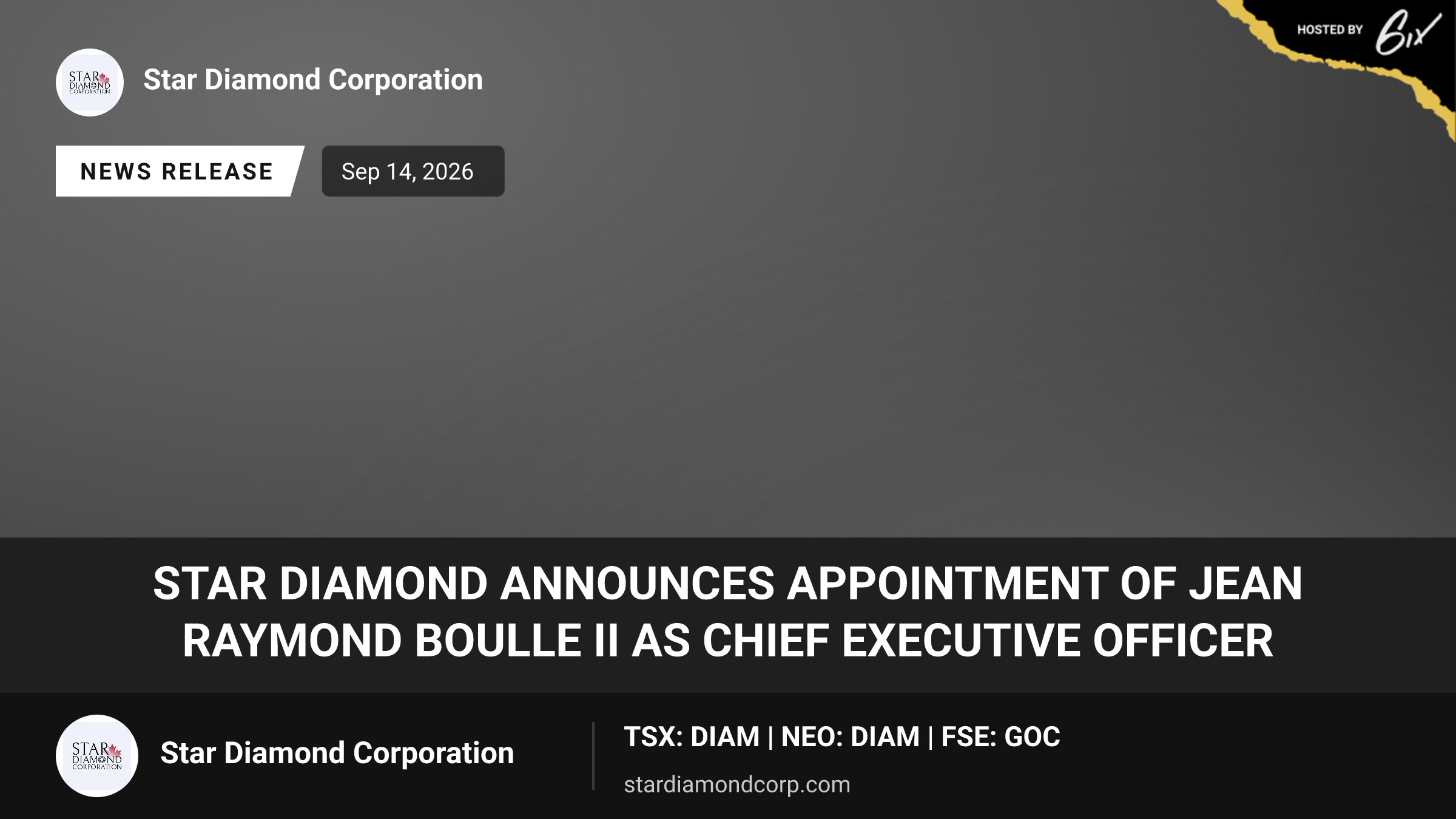 Star Diamond Announces Appointment of Jean Raymond Boulle II as Chief Executive Officer