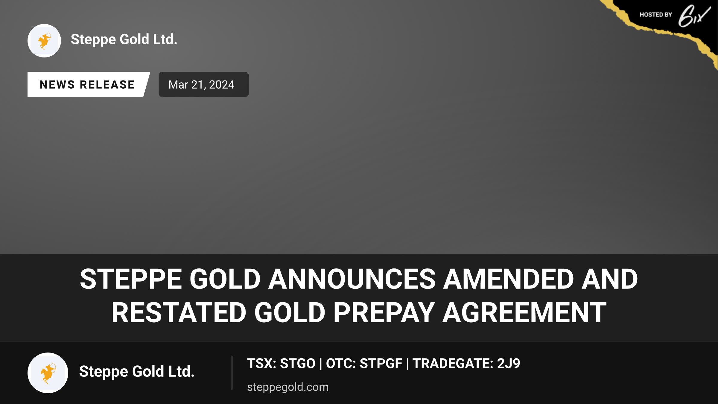 Steppe Gold Announces Amended and Restated Gold Prepay Agreement