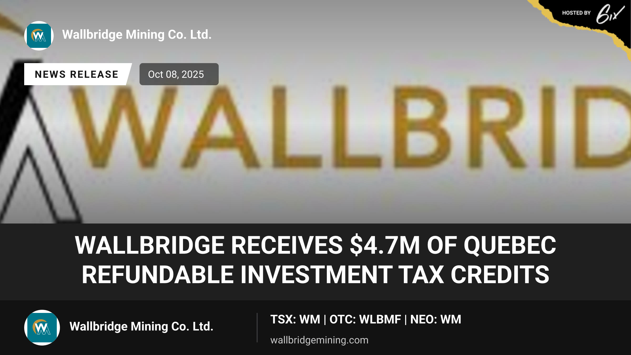 Wallbridge Receives $4.7M of Quebec Refundable Investment Tax Credits