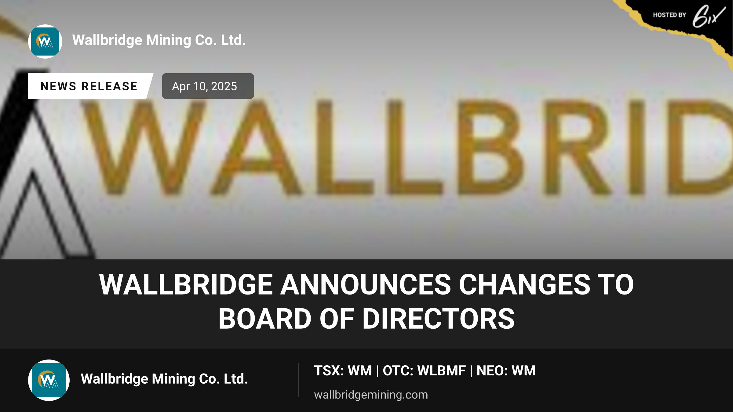 Wallbridge Announces Changes to Board of Directors