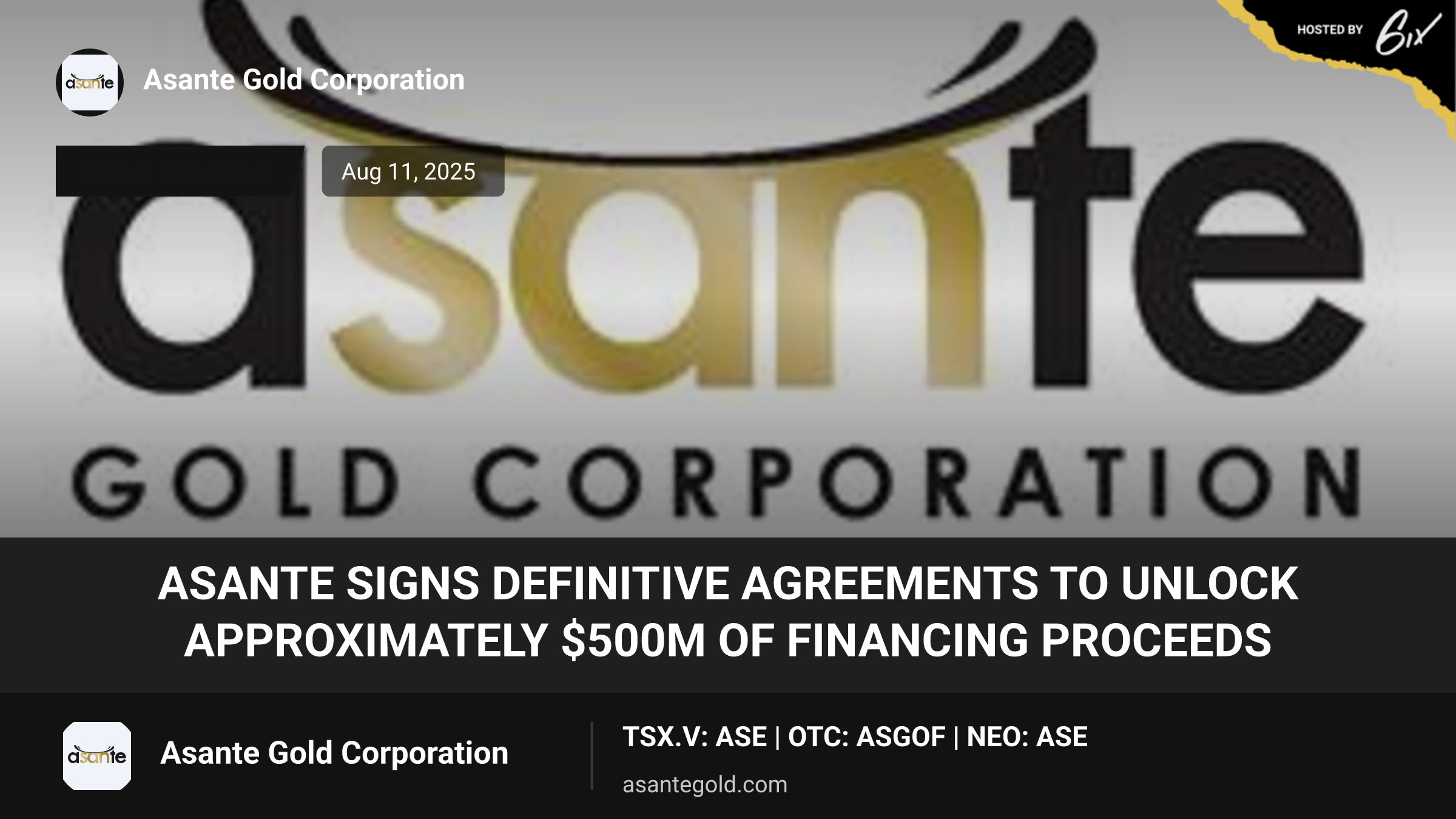 Asante Signs Definitive Agreements to Unlock Approximately $500M of Financing Proceeds