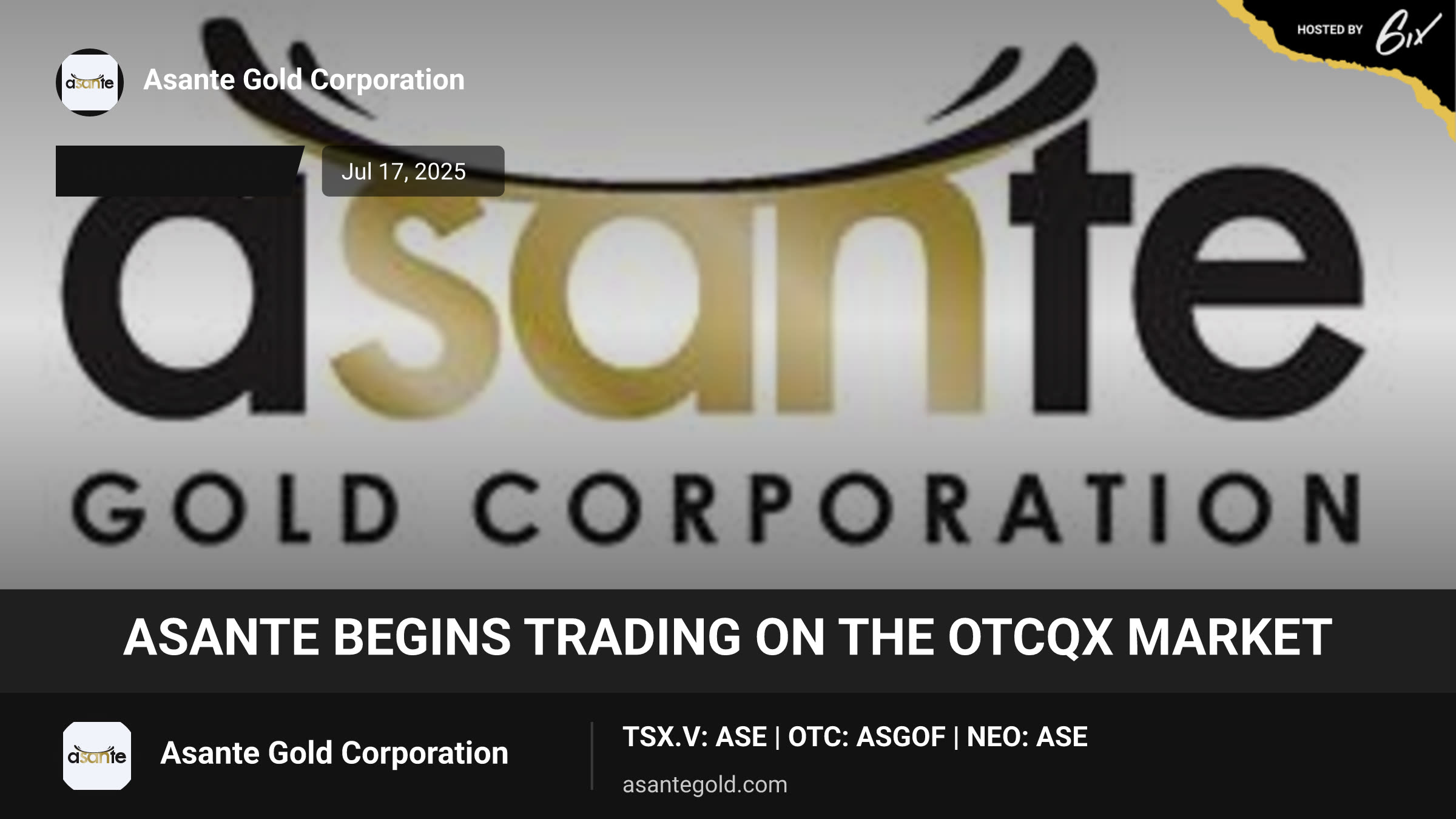 Asante Begins Trading on the OTCQX Market