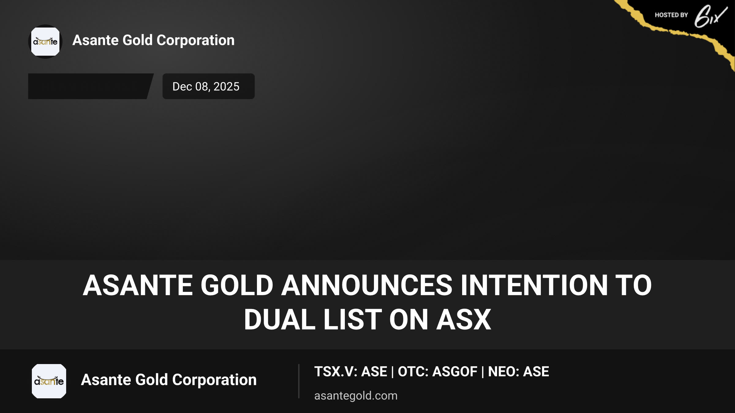 Asante Gold Announces Intention to Dual List on ASX