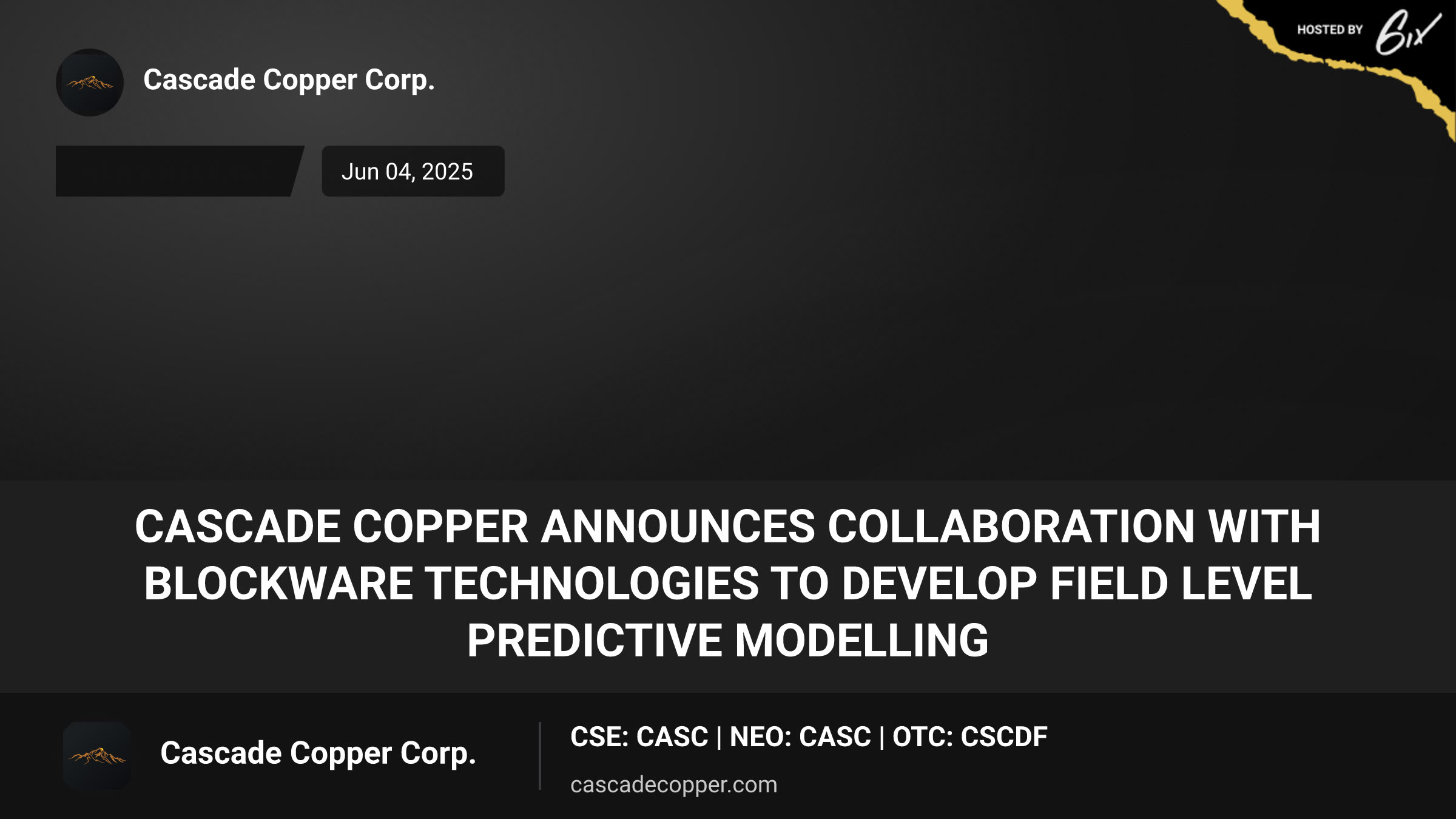 Cascade Copper Announces Collaboration With Blockware Technologies To Develop Field Level Predictive Modelling