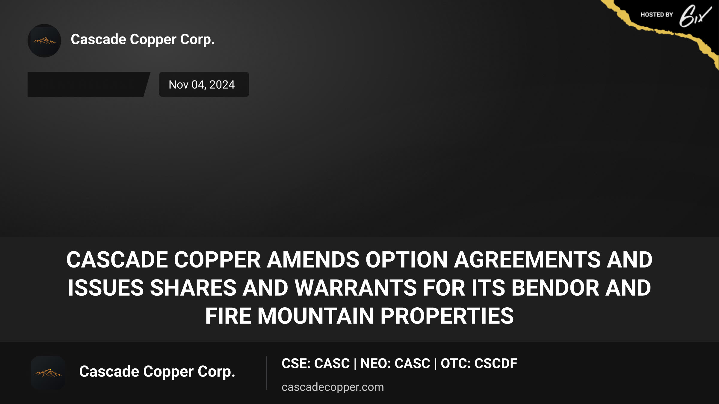 Cascade Copper Amends Option Agreements and Issues Shares and Warrants for its Bendor and Fire Mountain Properties