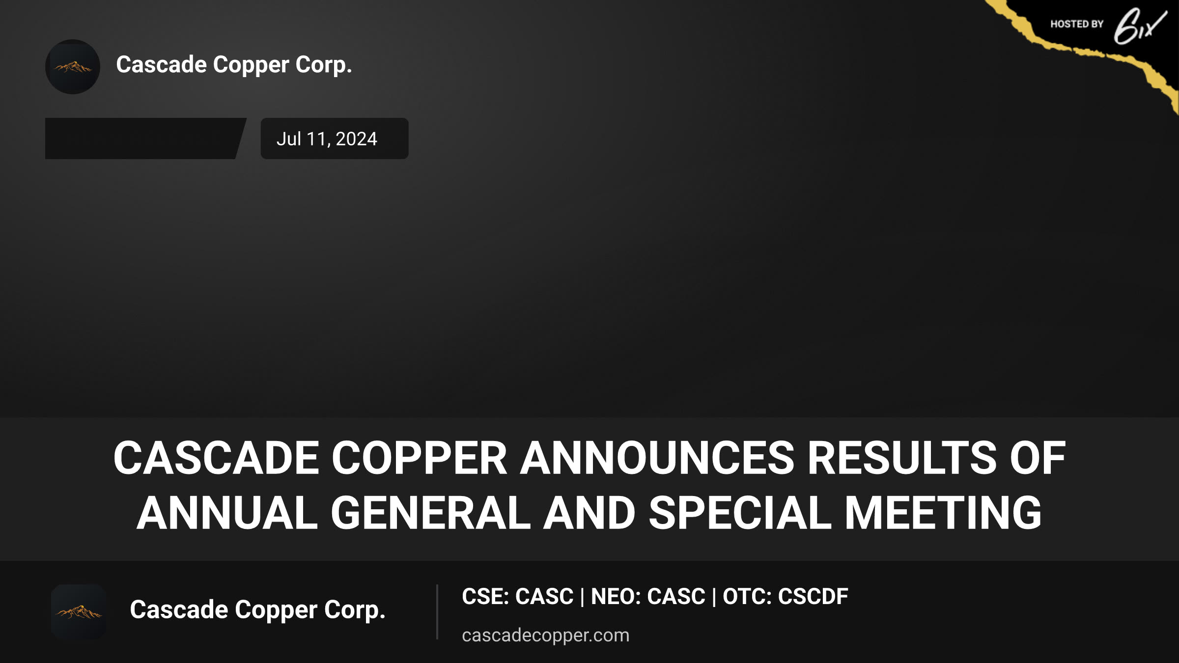 Cascade Copper Announces Results of Annual General and Special Meeting