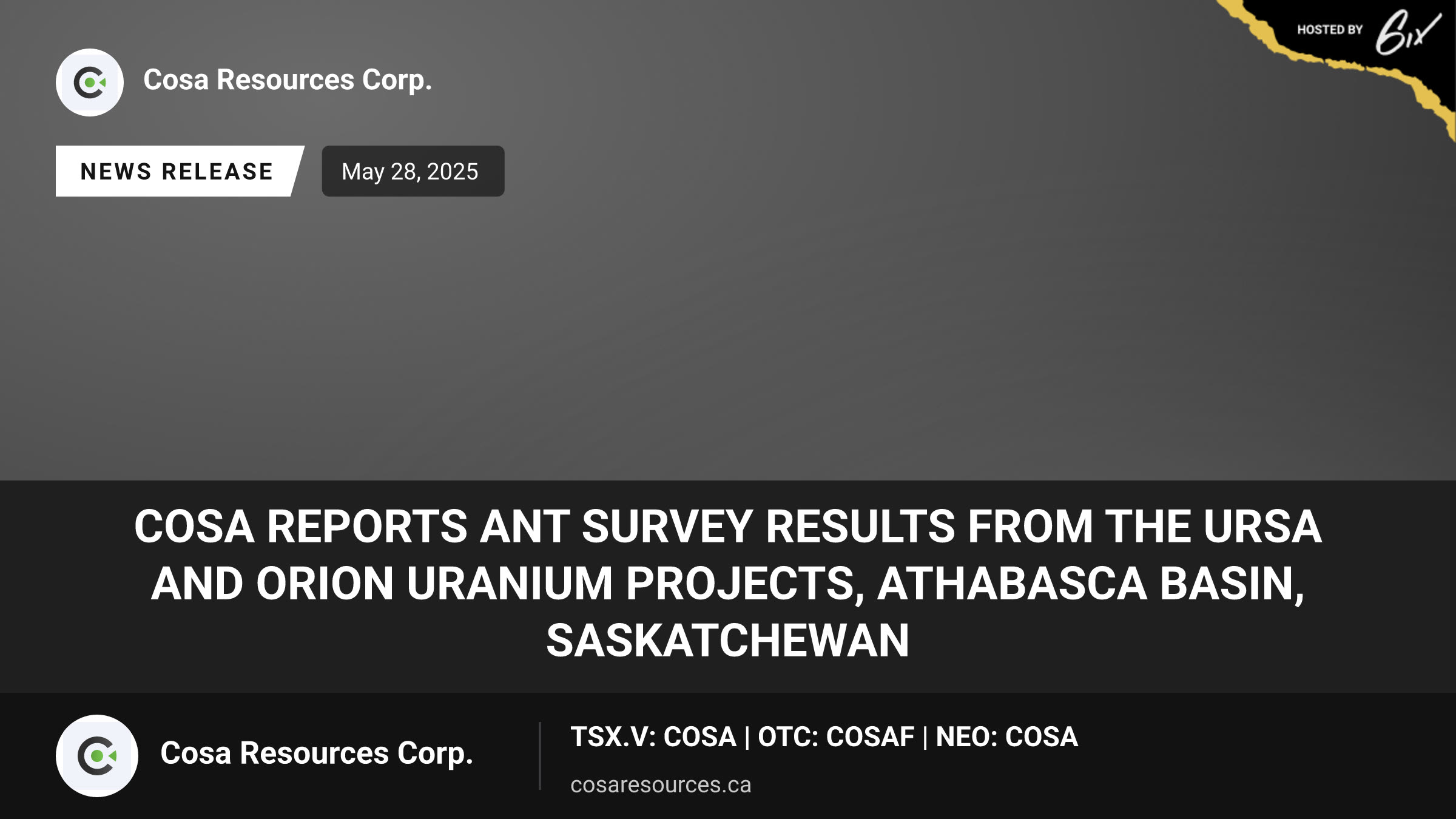 Cosa Reports ANT Survey Results from the Ursa and Orion Uranium Projects, Athabasca Basin, Saskatchewan