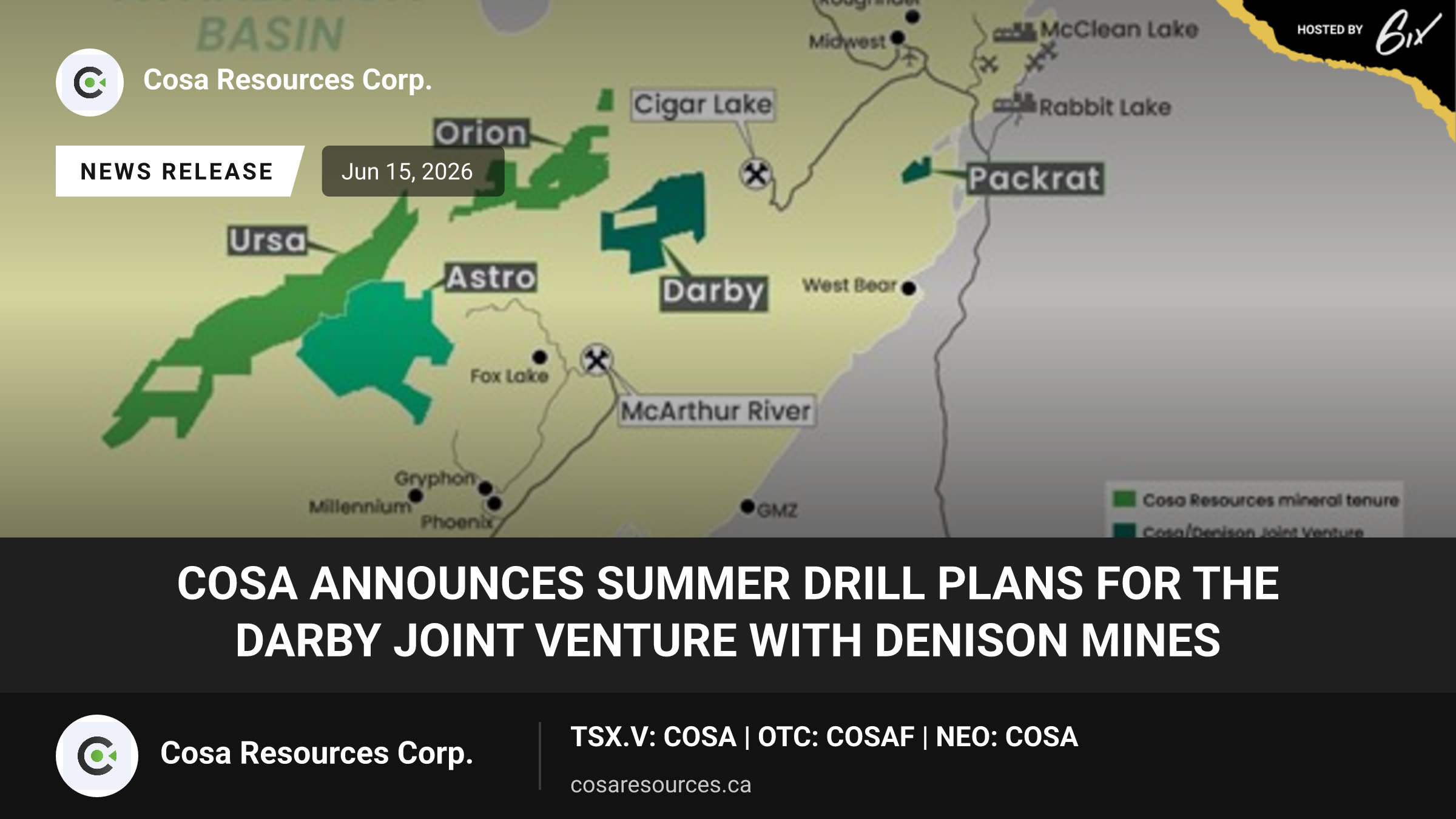 Cosa Announces Summer Drill Plans for the Darby Joint Venture with Denison Mines