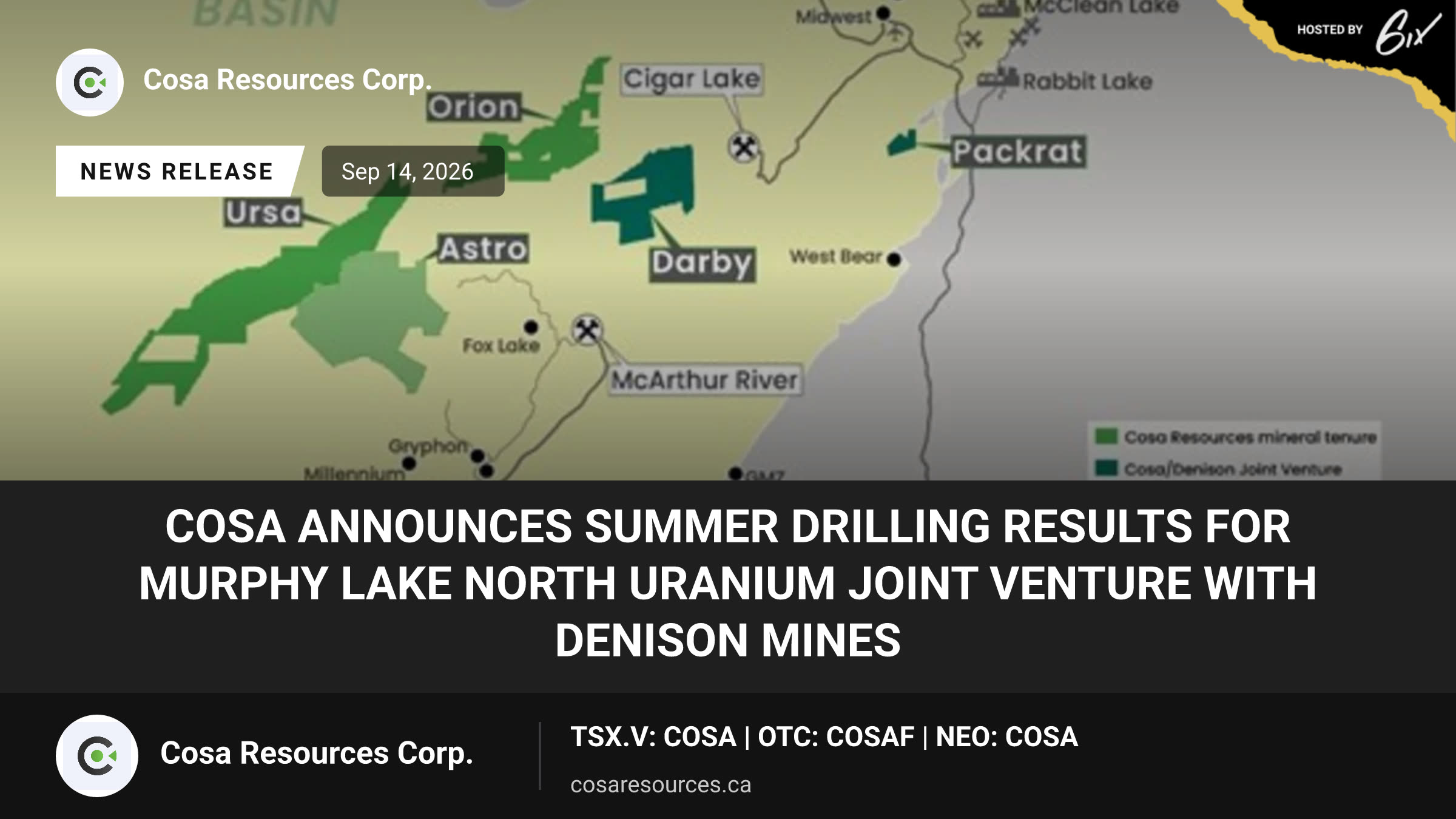 Cosa Announces Summer Drilling Results for Murphy Lake North Uranium Joint Venture with Denison Mines