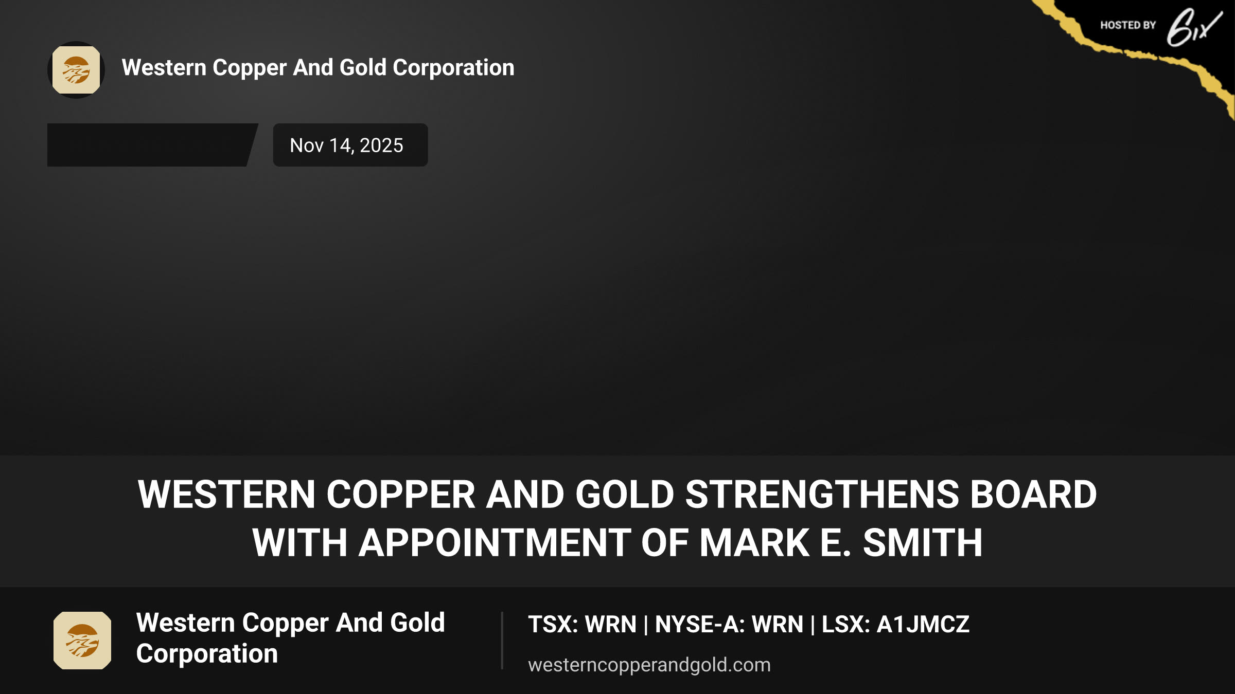 Western Copper and Gold Strengthens Board with Appointment of Mark E. Smith