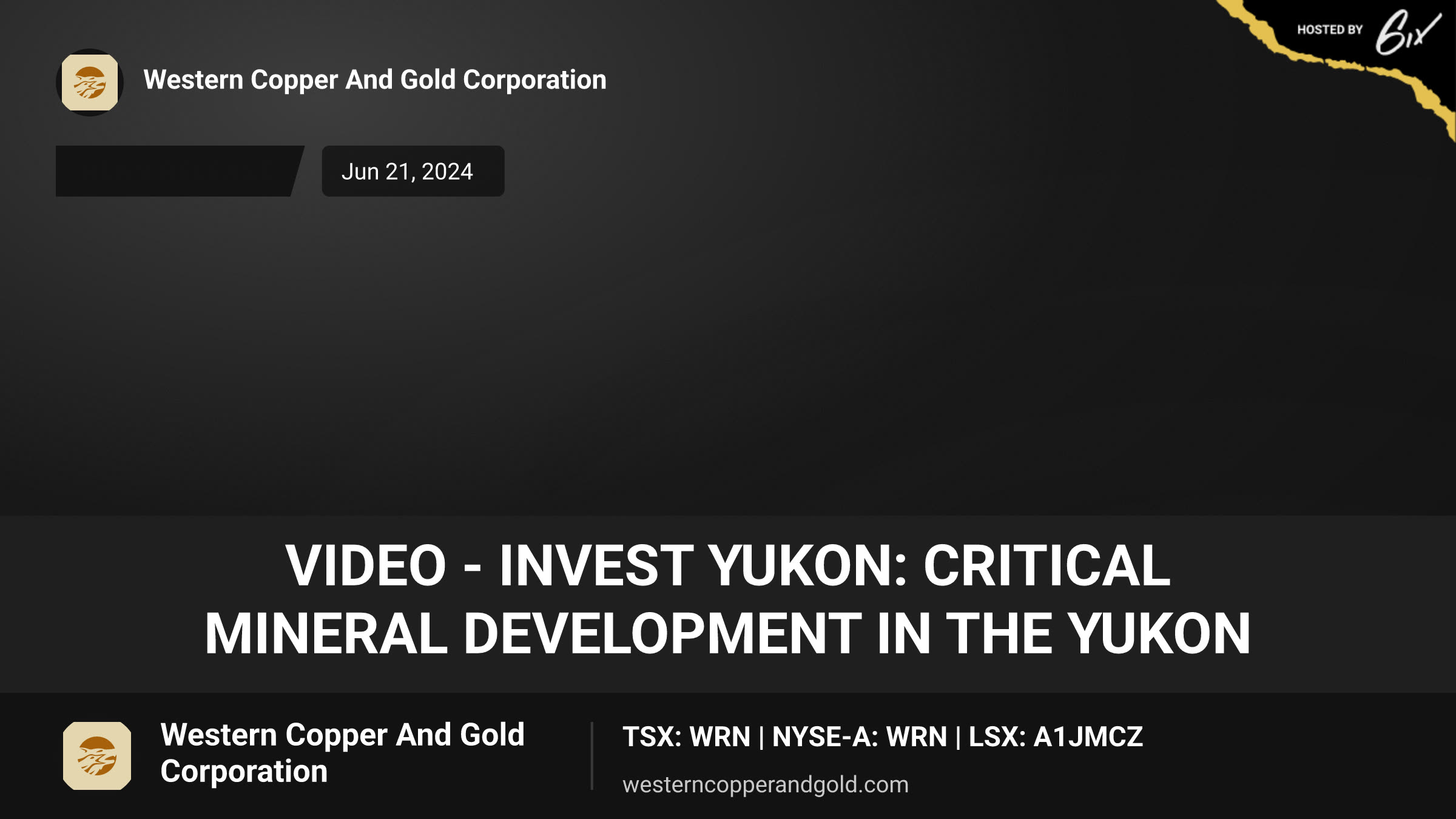 VIDEO - Invest Yukon: Critical Mineral Development in The Yukon