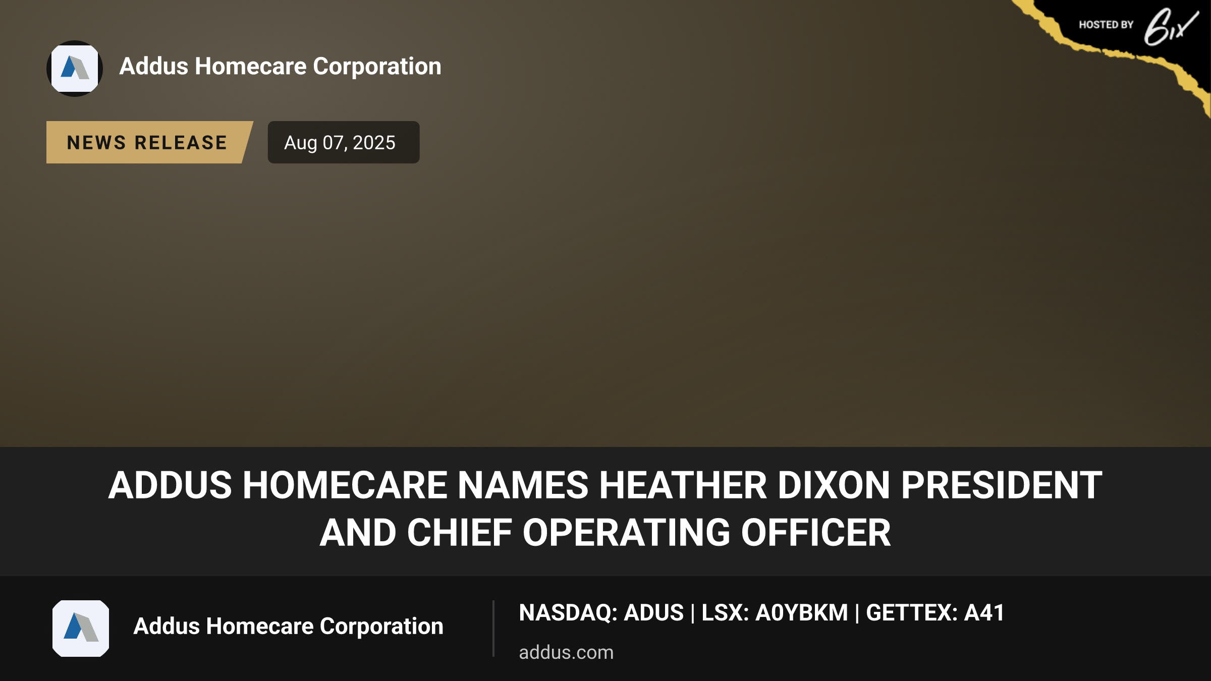Addus HomeCare Names Heather Dixon President and Chief Operating Officer