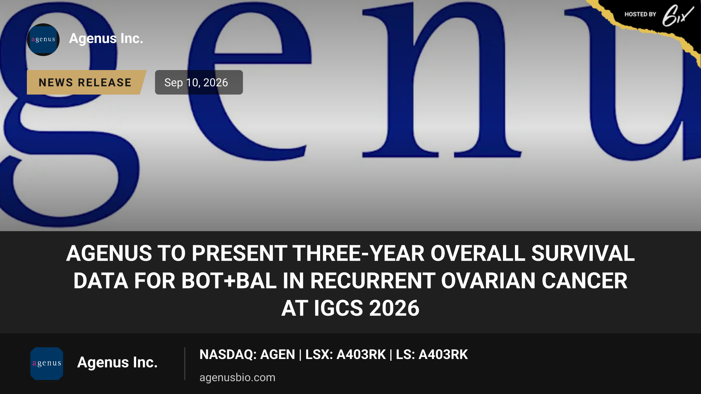 Agenus to Present Three-Year Overall Survival Data for BOT+BAL in Recurrent Ovarian Cancer at IGCS 2026