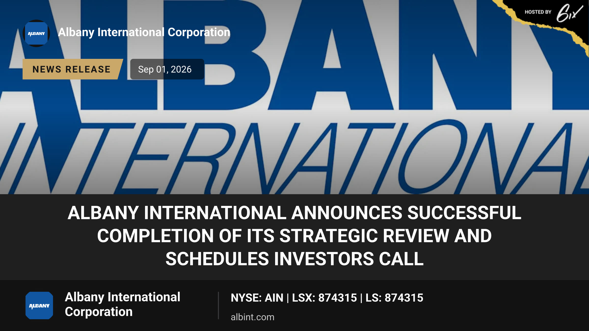 Albany International Announces Successful Completion of its Strategic Review and Schedules Investors Call