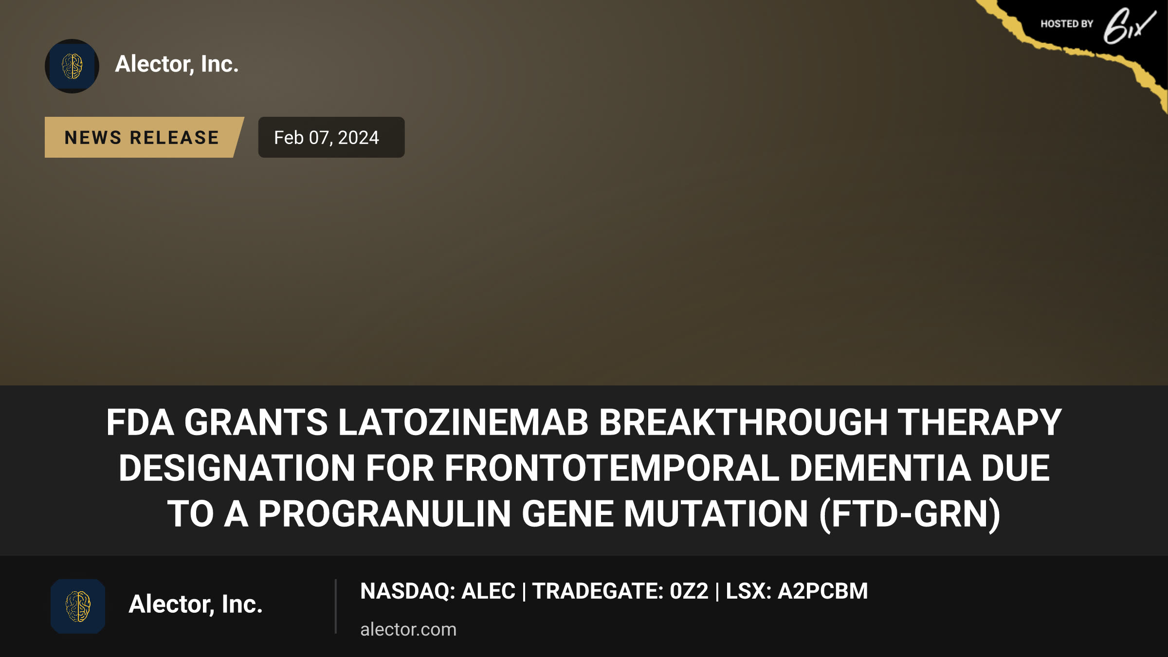 FDA Grants Latozinemab Breakthrough Therapy Designation for Frontotemporal Dementia Due to a Progranulin Gene Mutation (FTD-GRN)