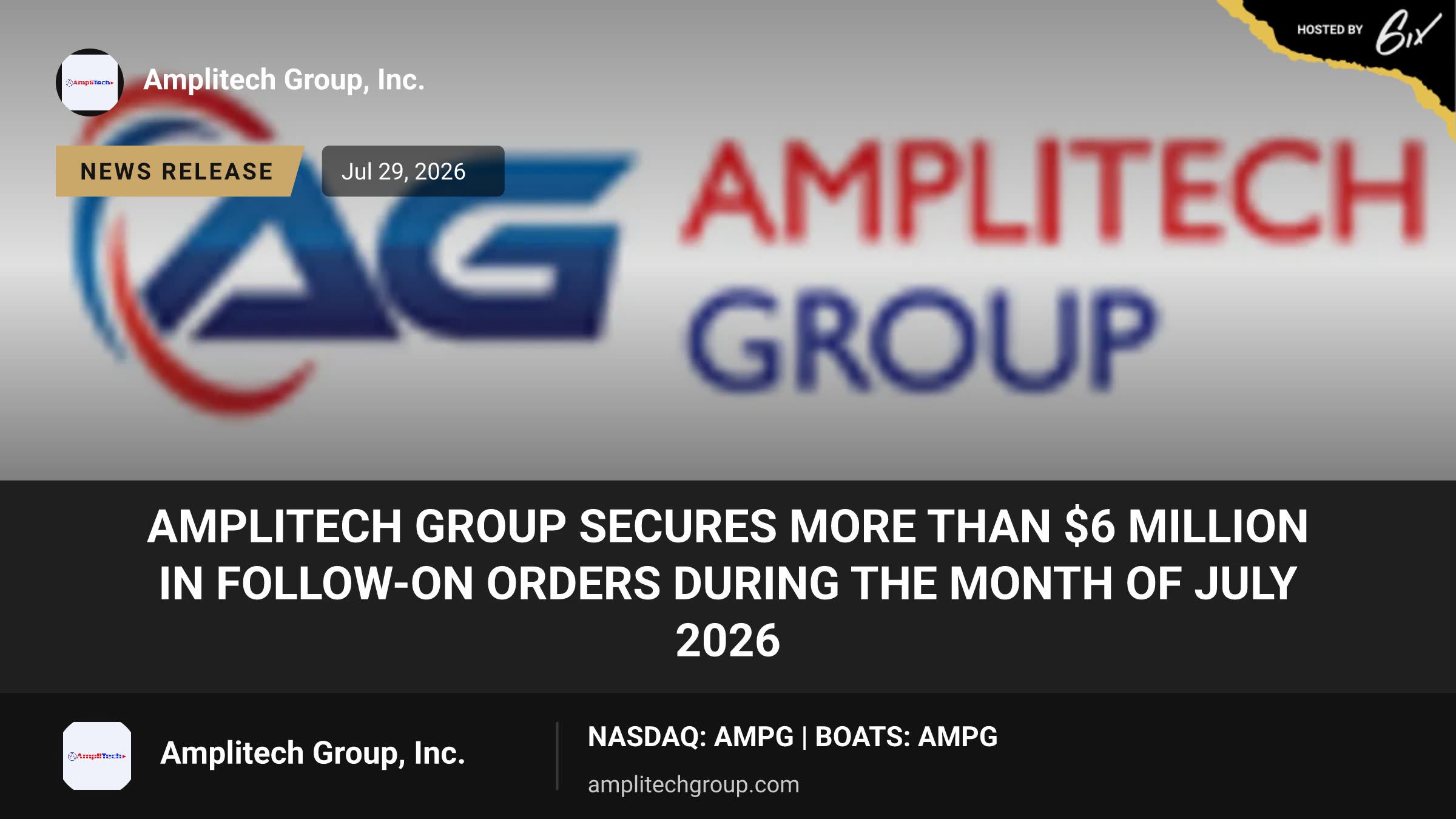 AmpliTech Group Secures More Than $6 Million in Follow-On Orders During The Month Of July 2026