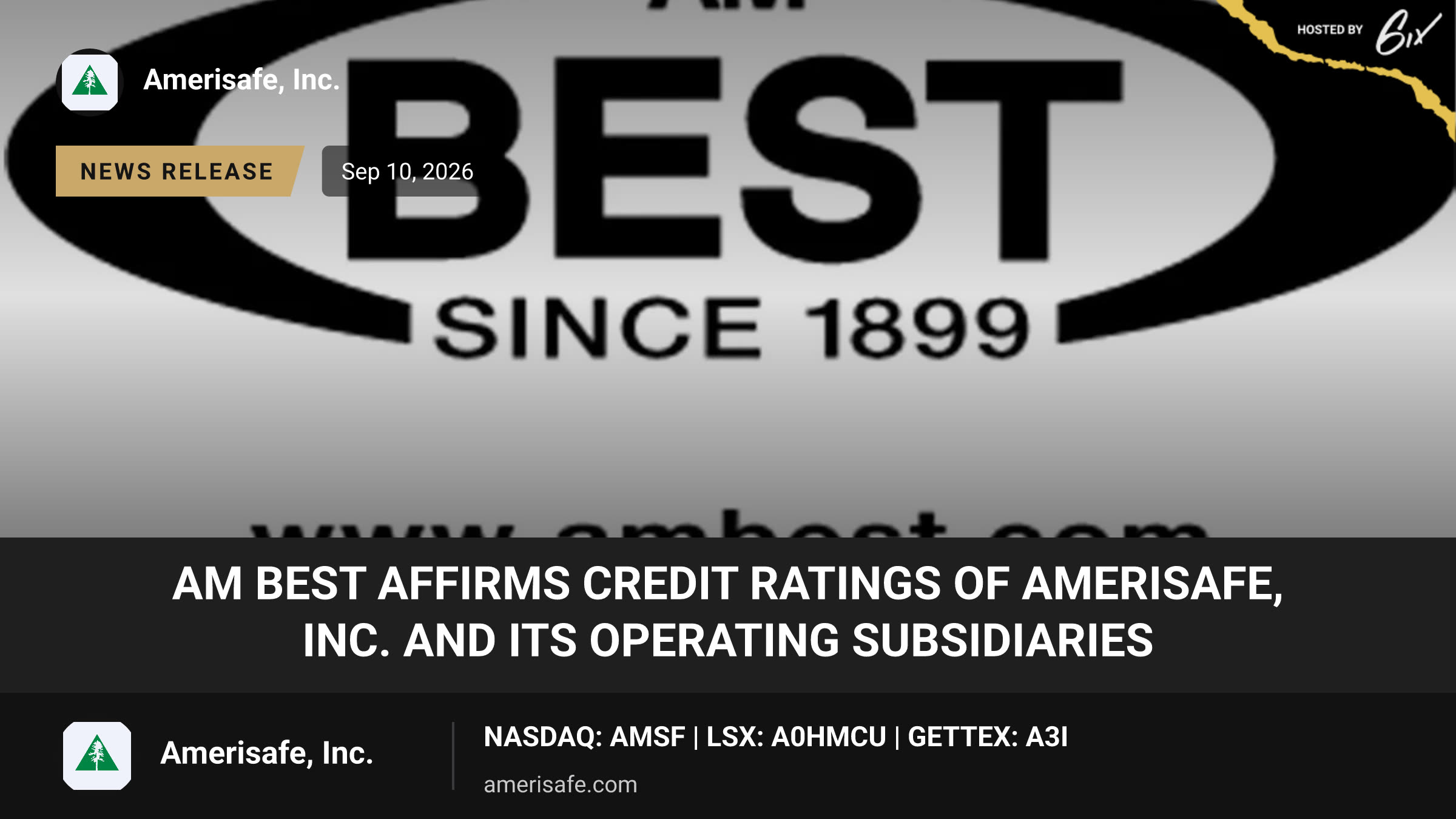 AM Best Affirms Credit Ratings of AMERISAFE, Inc. and Its Operating Subsidiaries
