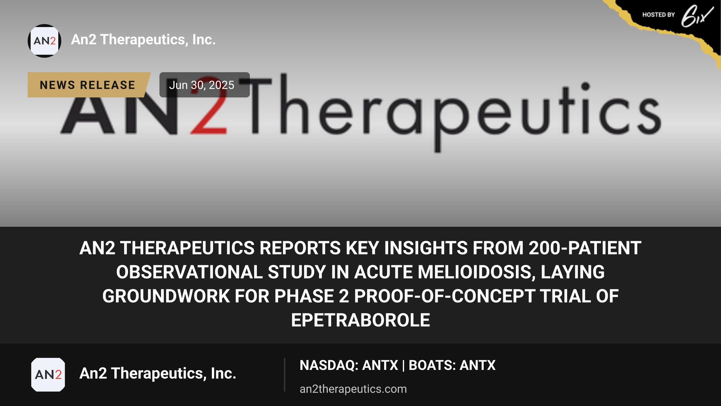 AN2 Therapeutics Reports Key Insights from 200-Patient Observational Study in Acute Melioidosis, Laying Groundwork for Phase 2 Proof-of-Concept Trial of Epetraborole