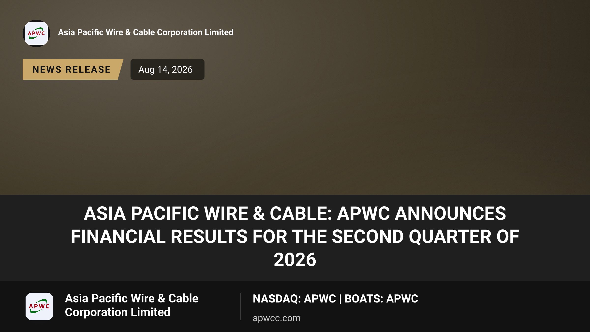 Wier Roop Asia Pacific Wire & Cable: APWC Announces Financial Results for the ...
