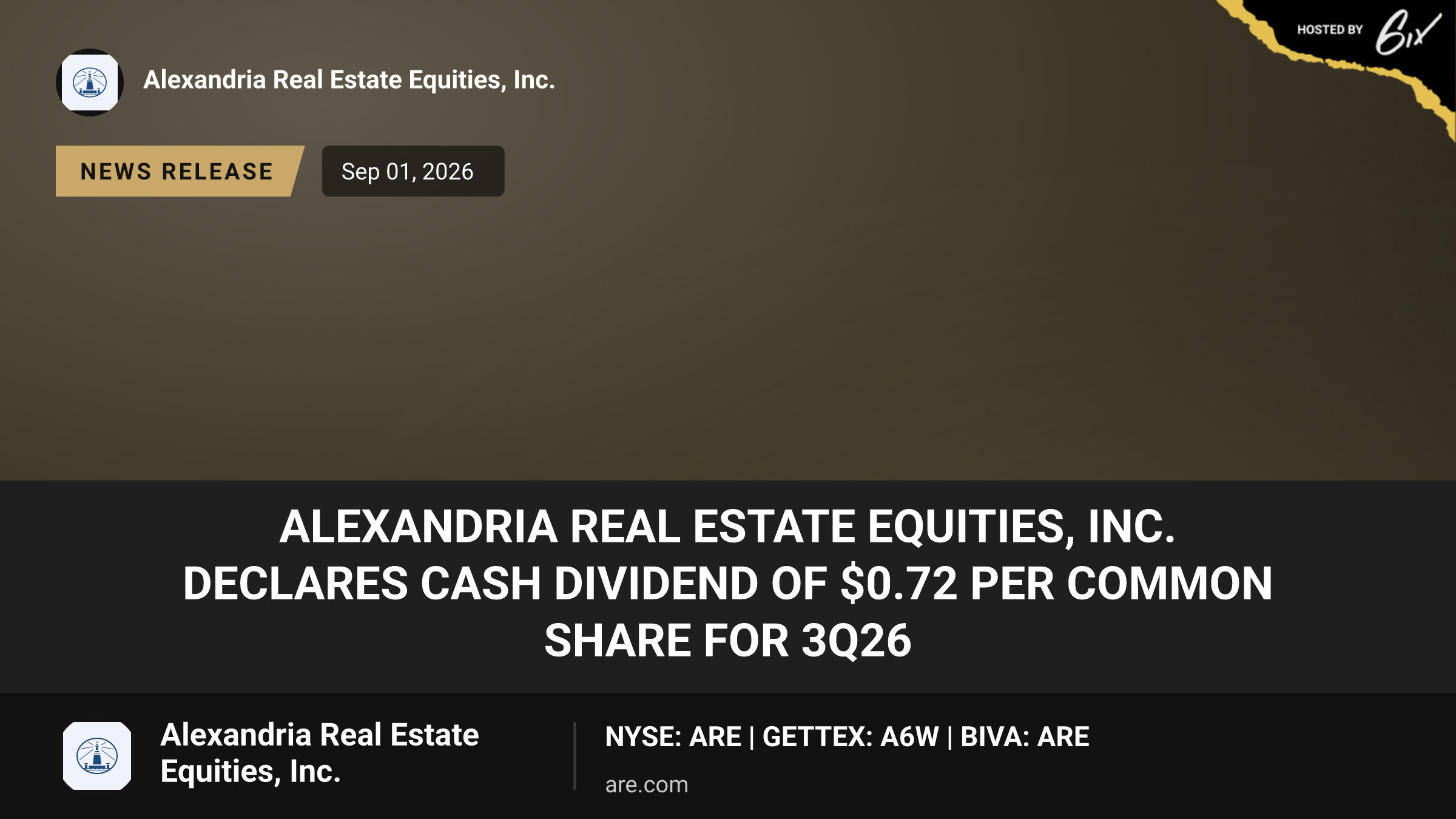 Alexandria Real Estate Equities, Inc. Declares Cash Dividend of $0.72 per Common Share for 3Q26