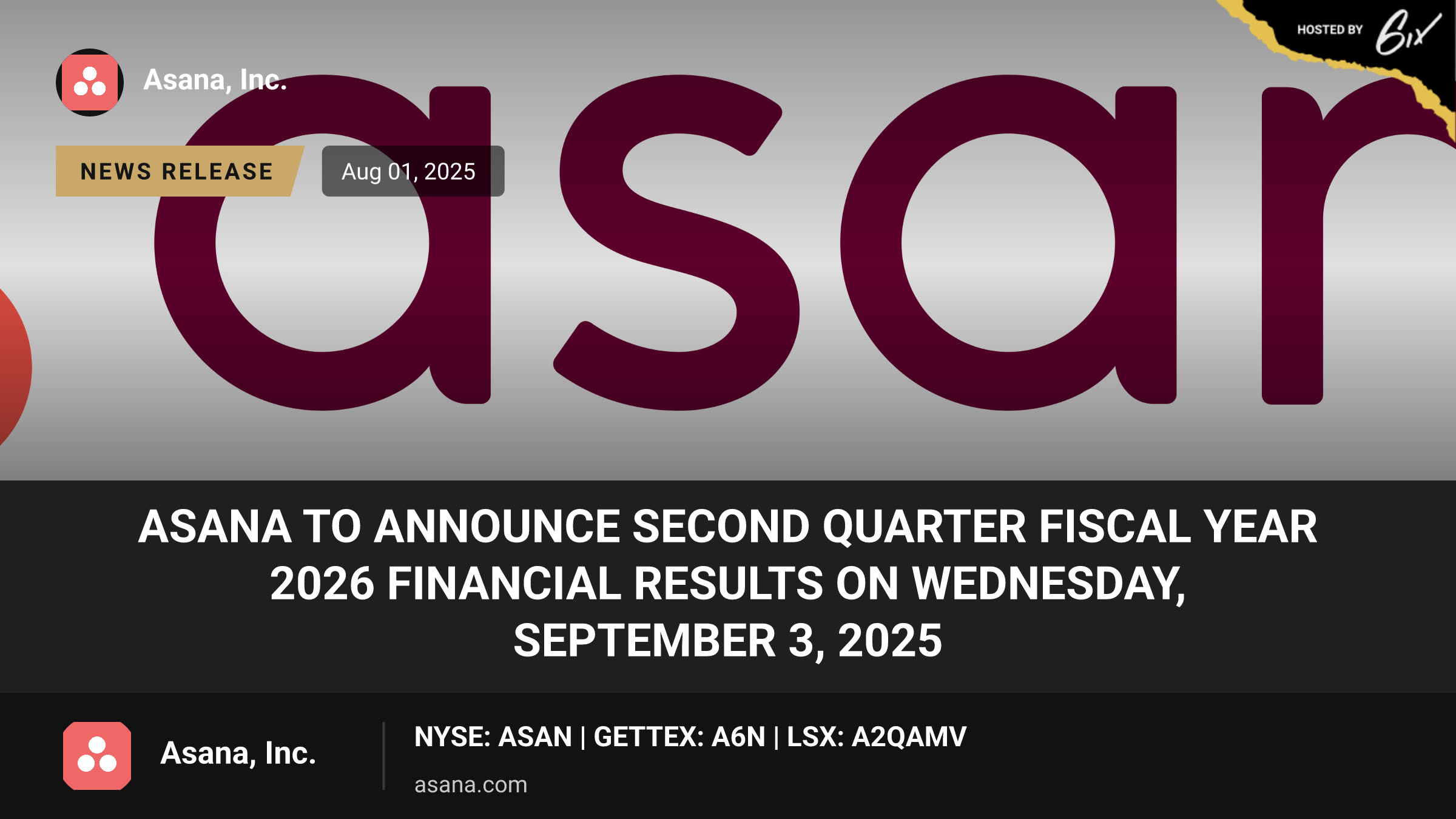 Asana to Announce Second Quarter Fiscal Year 2026 Financial Results on Wednesday, September 3, 2025