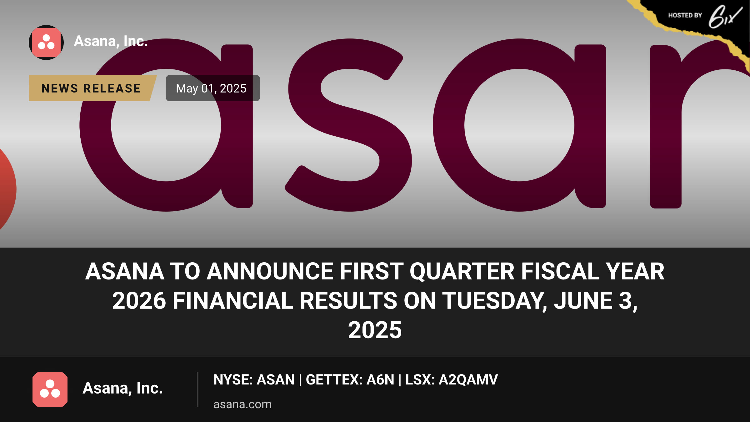 Asana to Announce First Quarter Fiscal Year 2026 Financial Results on Tuesday, June 3, 2025