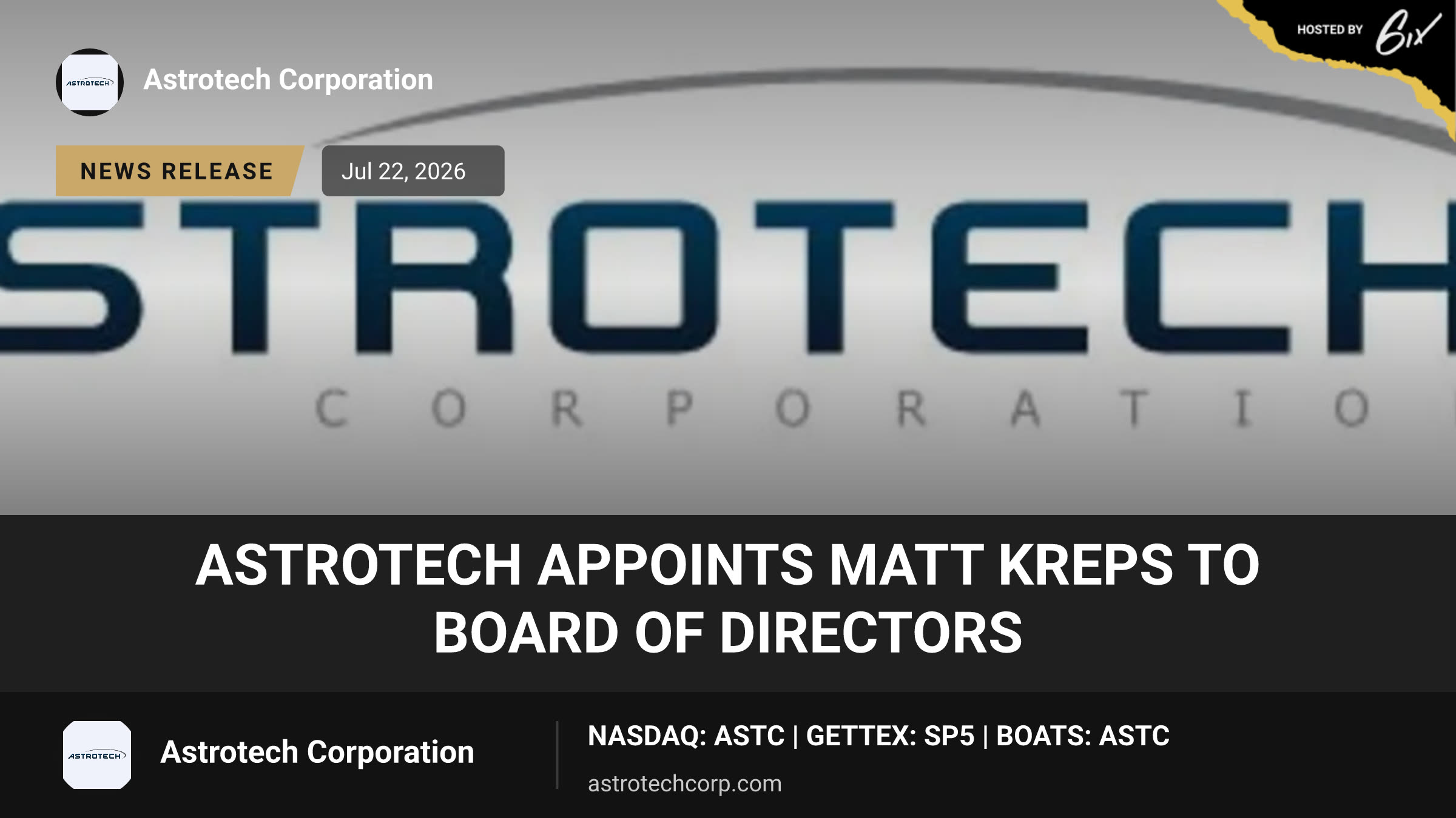 ASTROTECH APPOINTS MATT KREPS TO BOARD OF DIRECTORS