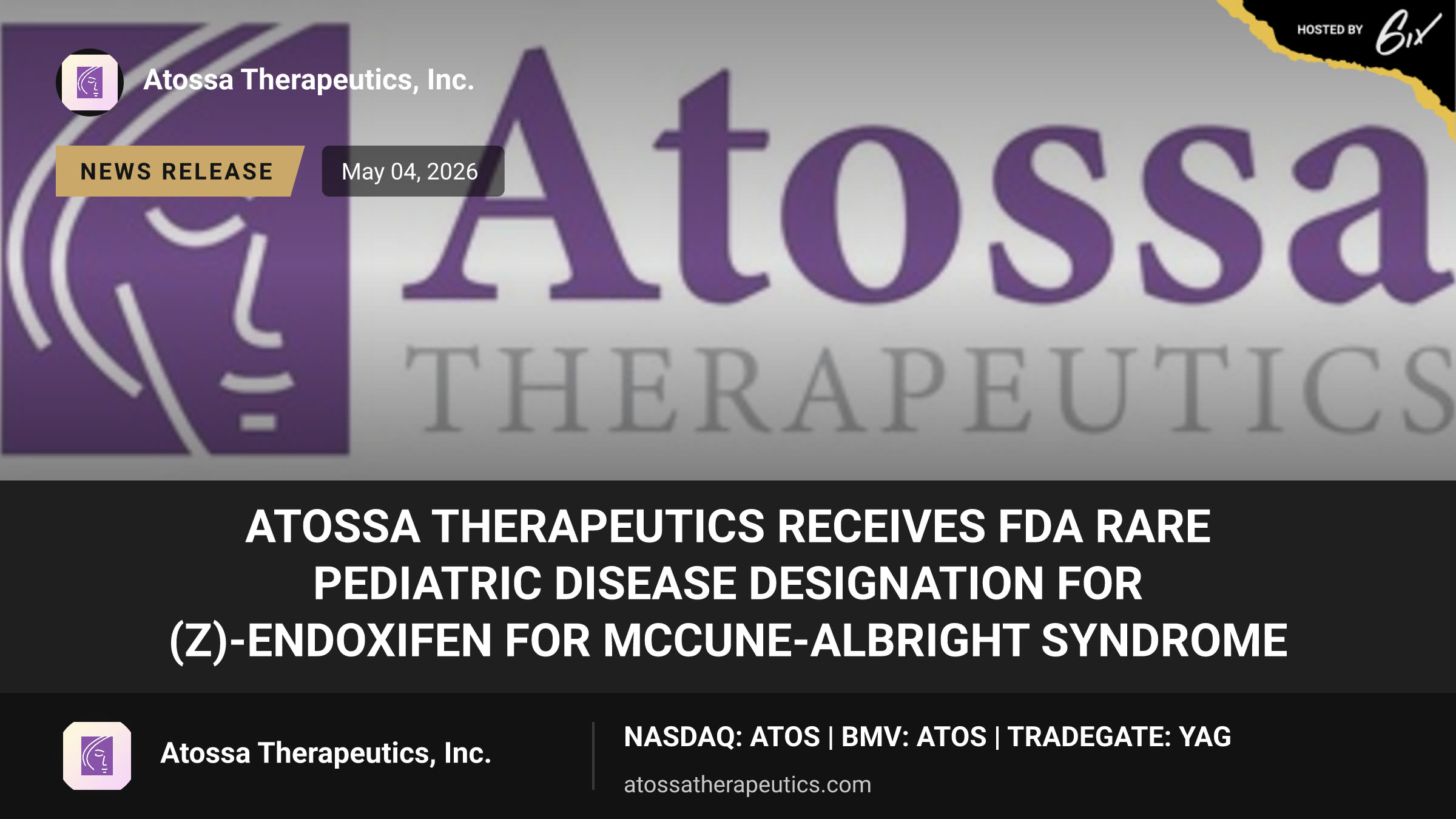 Atossa Therapeutics Receives FDA Rare Pediatric Disease Designation for (Z)-Endoxifen for McCune-Albright Syndrome