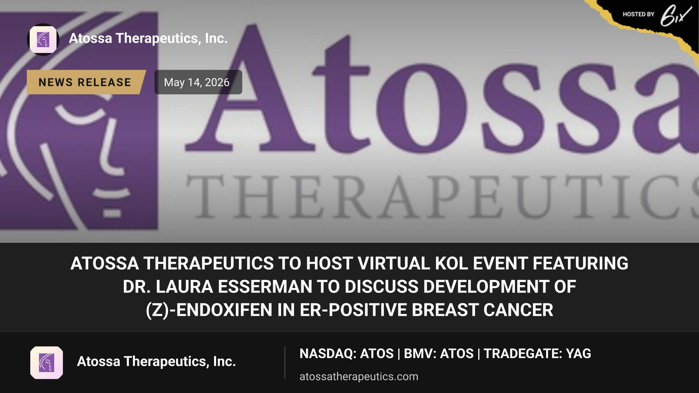 Atossa Therapeutics to Host Virtual KOL Event Featuring Dr. Laura Esserman to Discuss Development of (Z)-Endoxifen in ER-Positive Breast Cancer