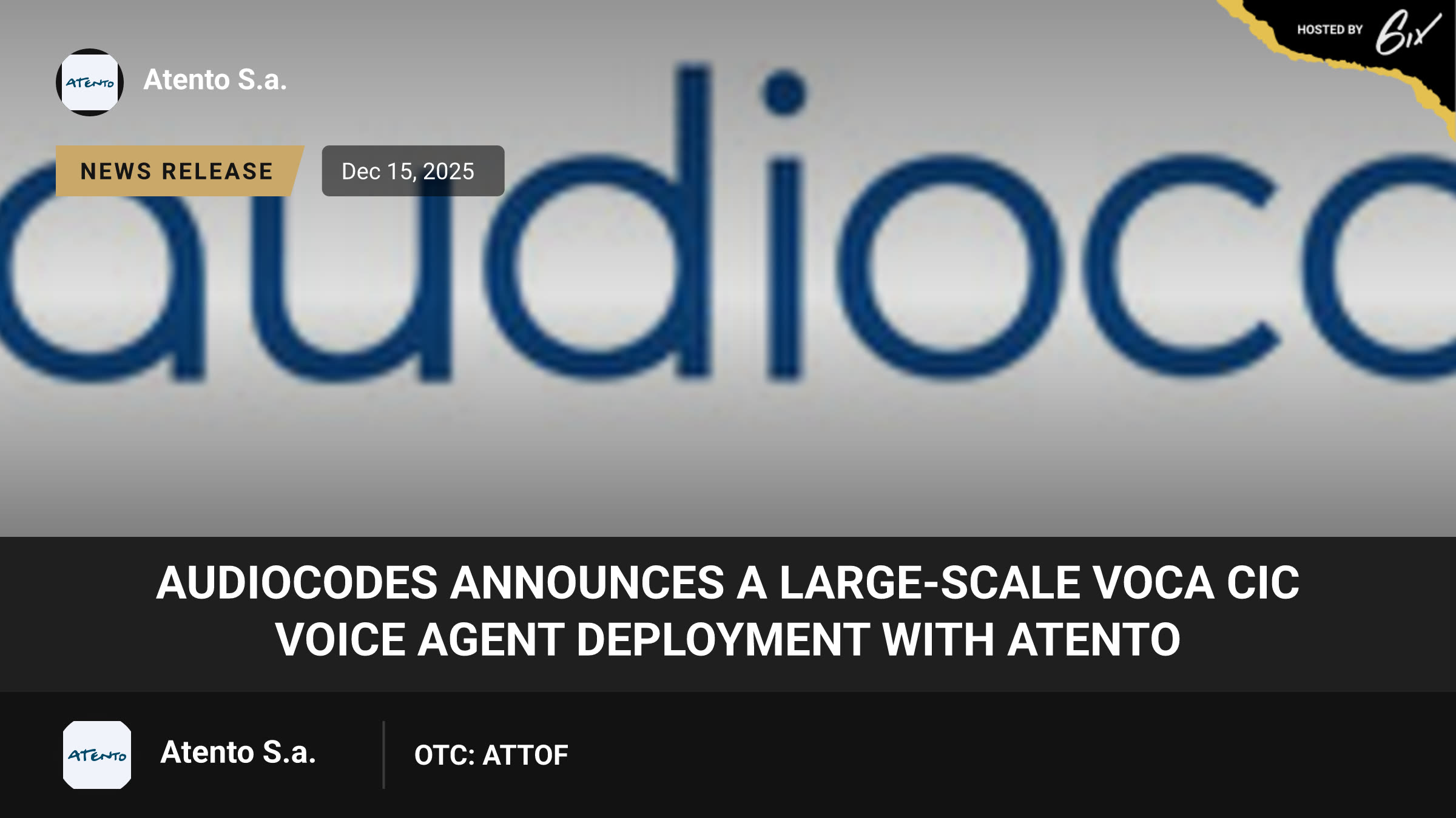AudioCodes Announces a Large-Scale Voca CIC Voice Agent Deployment with Atento