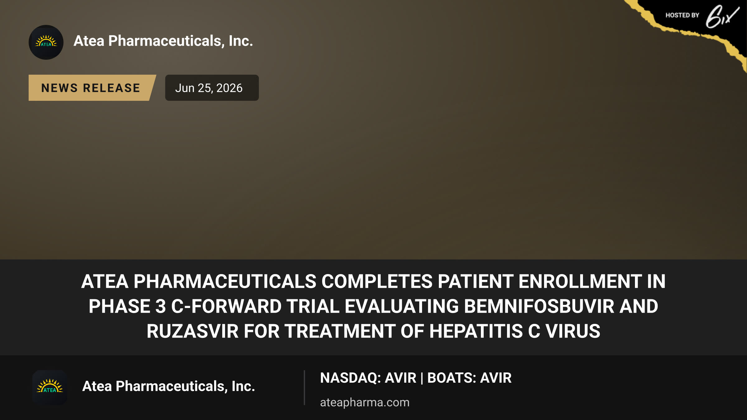 Atea Pharmaceuticals Completes Patient Enrollment in Phase 3 C-FORWARD Trial Evaluating Bemnifosbuvir and Ruzasvir for Treatment of Hepatitis C Virus
