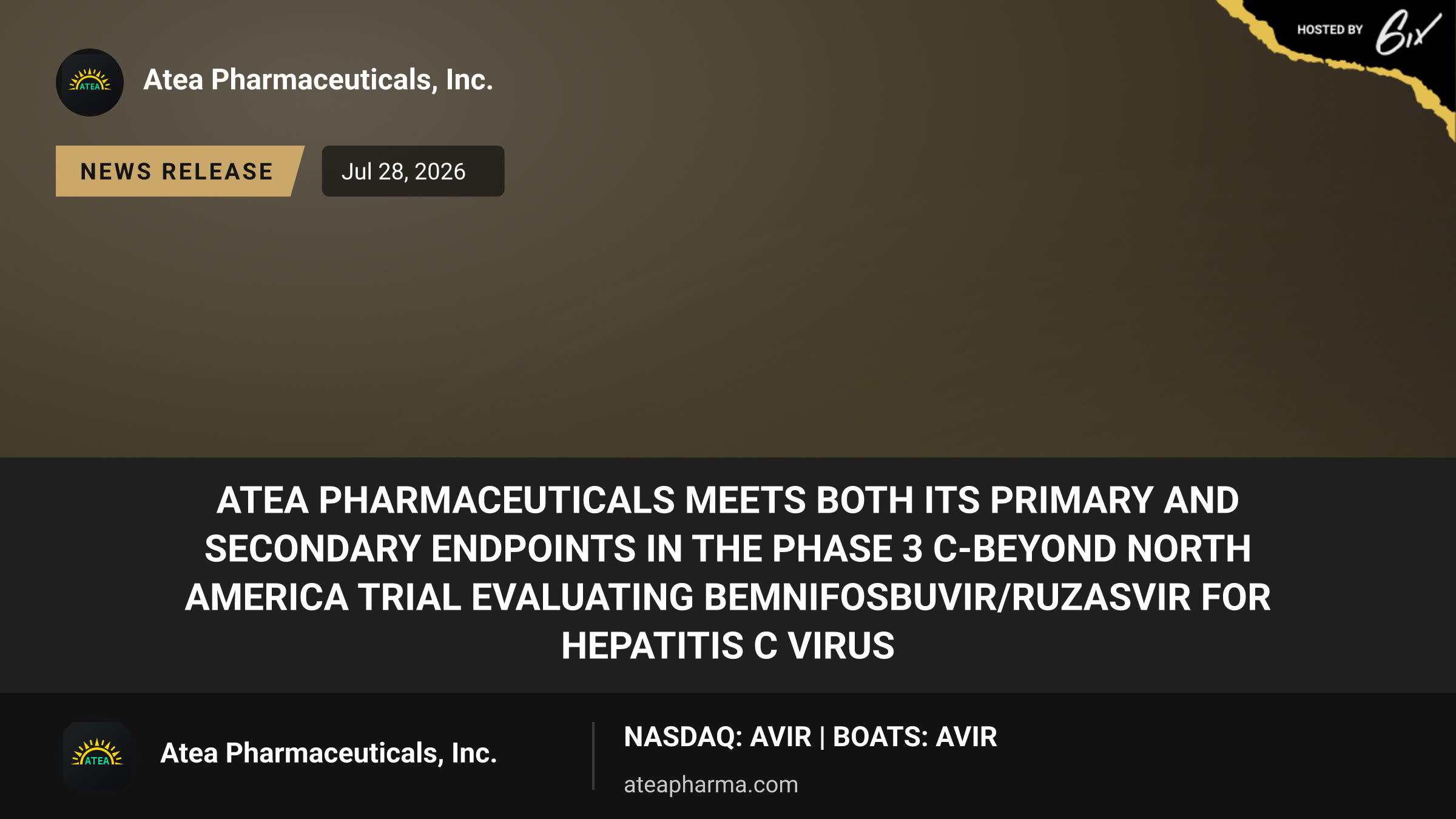 Atea Pharmaceuticals Meets Both Its Primary and Secondary Endpoints in the Phase 3 C-BEYOND North America Trial Evaluating Bemnifosbuvir/Ruzasvir for Hepatitis C Virus