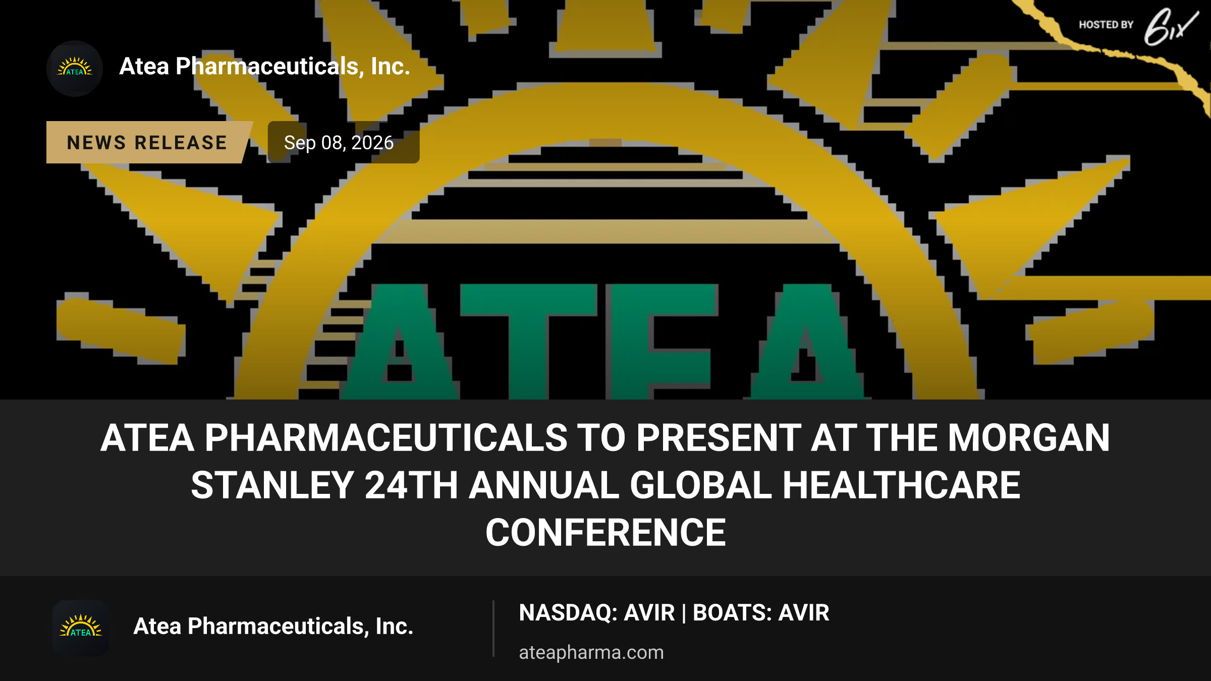 Atea Pharmaceuticals to Present at the Morgan Stanley 24th Annual Global Healthcare Conference
