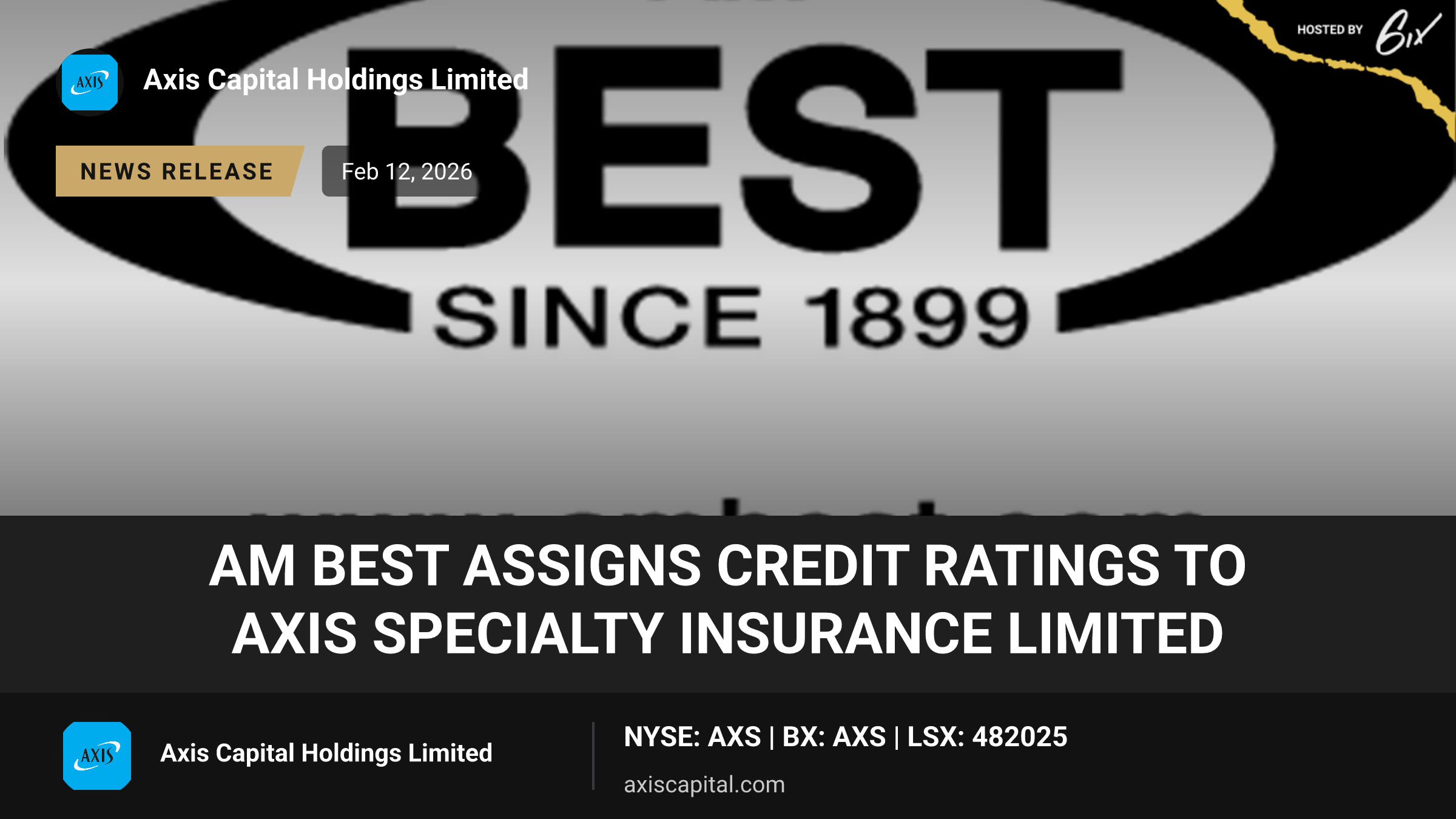 AM Best Assigns Credit Ratings to AXIS Specialty Insurance Limited