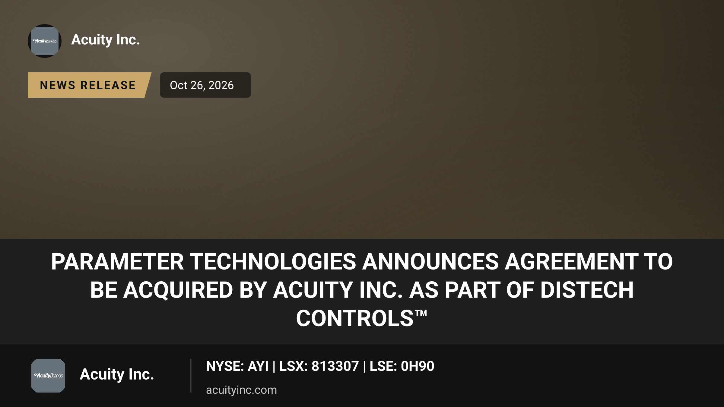 Parameter Technologies Announces Agreement to Be Acquired by Acuity Inc ...