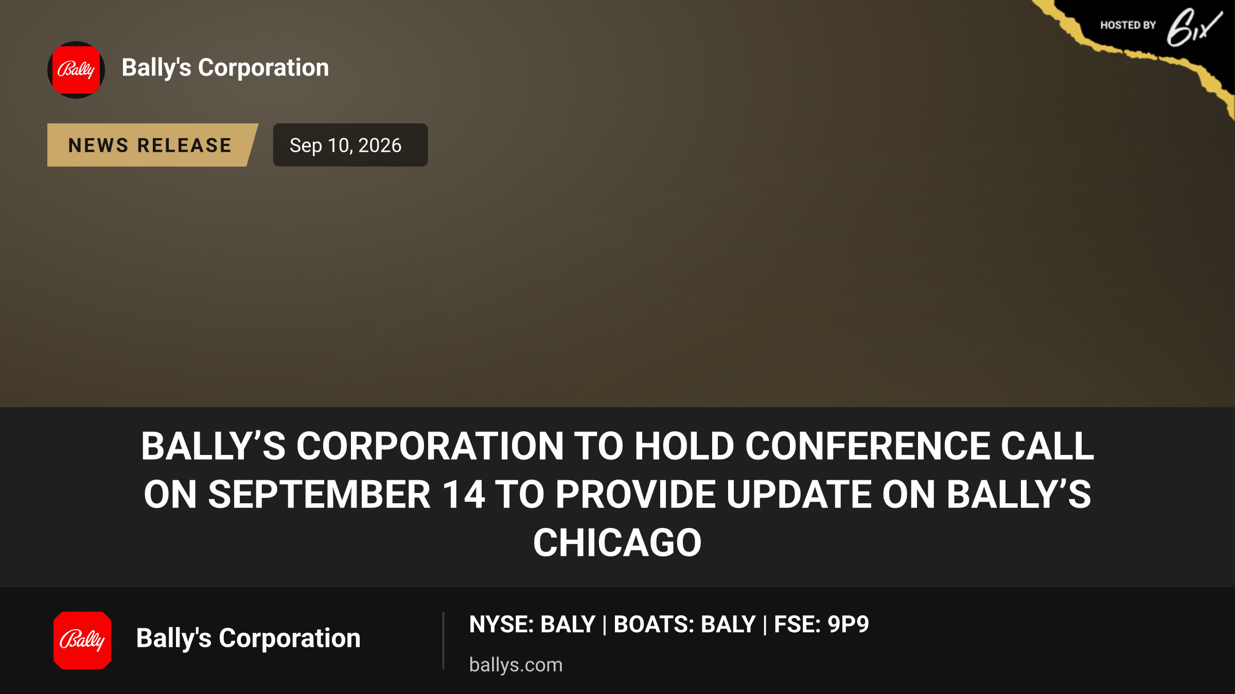Bally’s Corporation to Hold Conference Call on September 14 to Provide Update on Bally’s Chicago