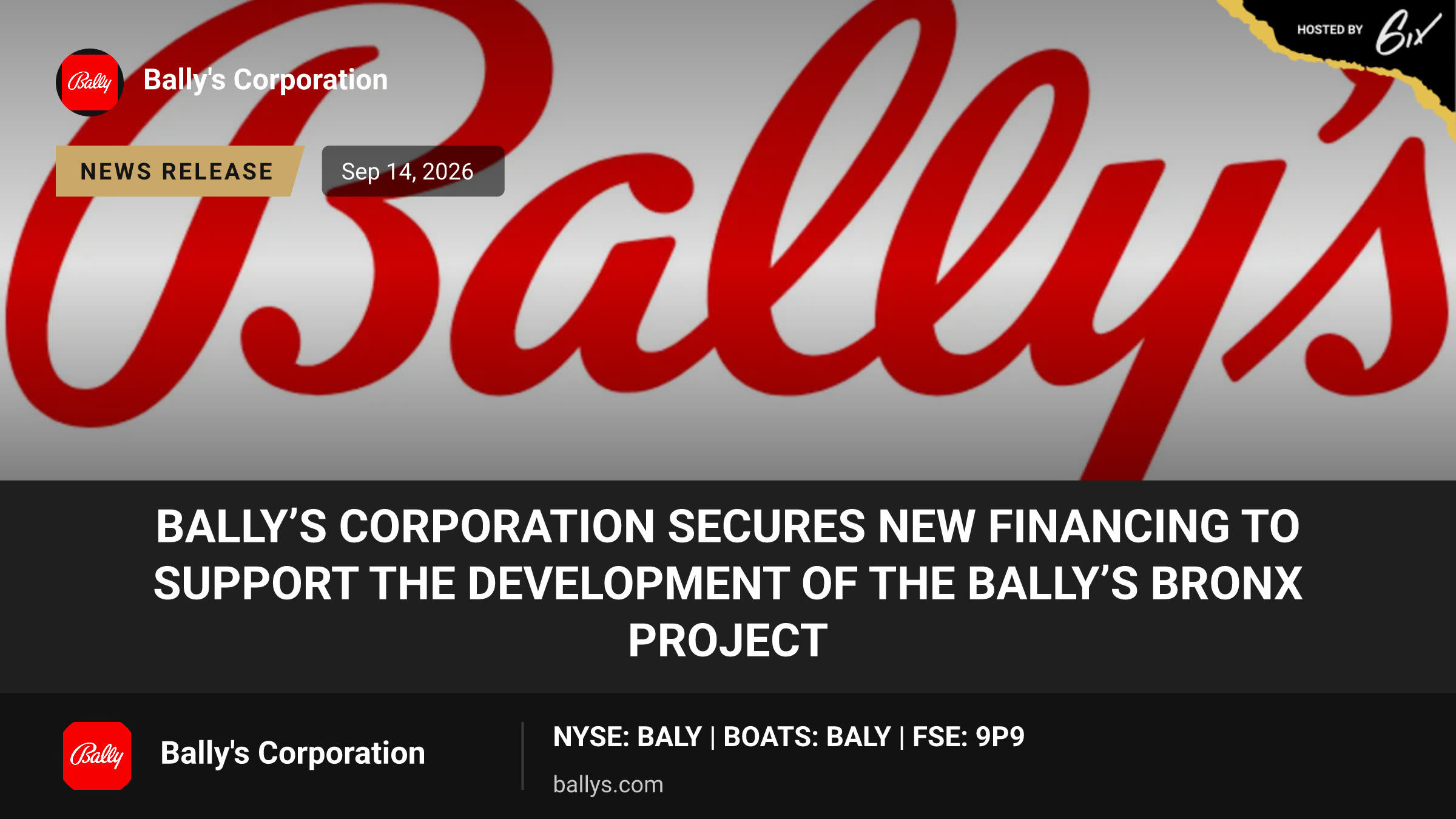 Bally’s Corporation Secures New Financing to Support the Development of the Bally’s Bronx Project