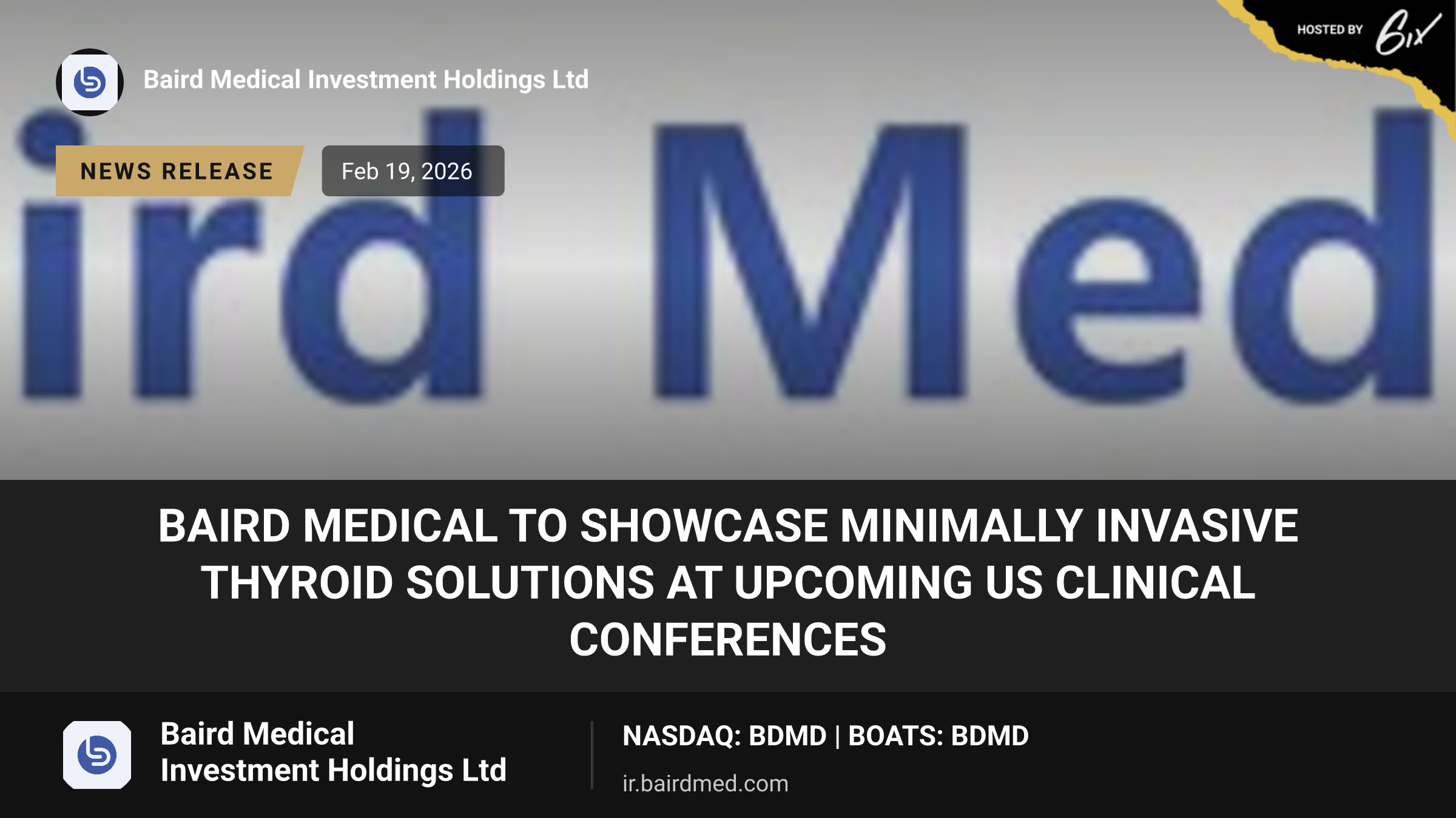 Baird Medical to Showcase Minimally Invasive Thyroid Solutions at Upcoming US Clinical Conferences