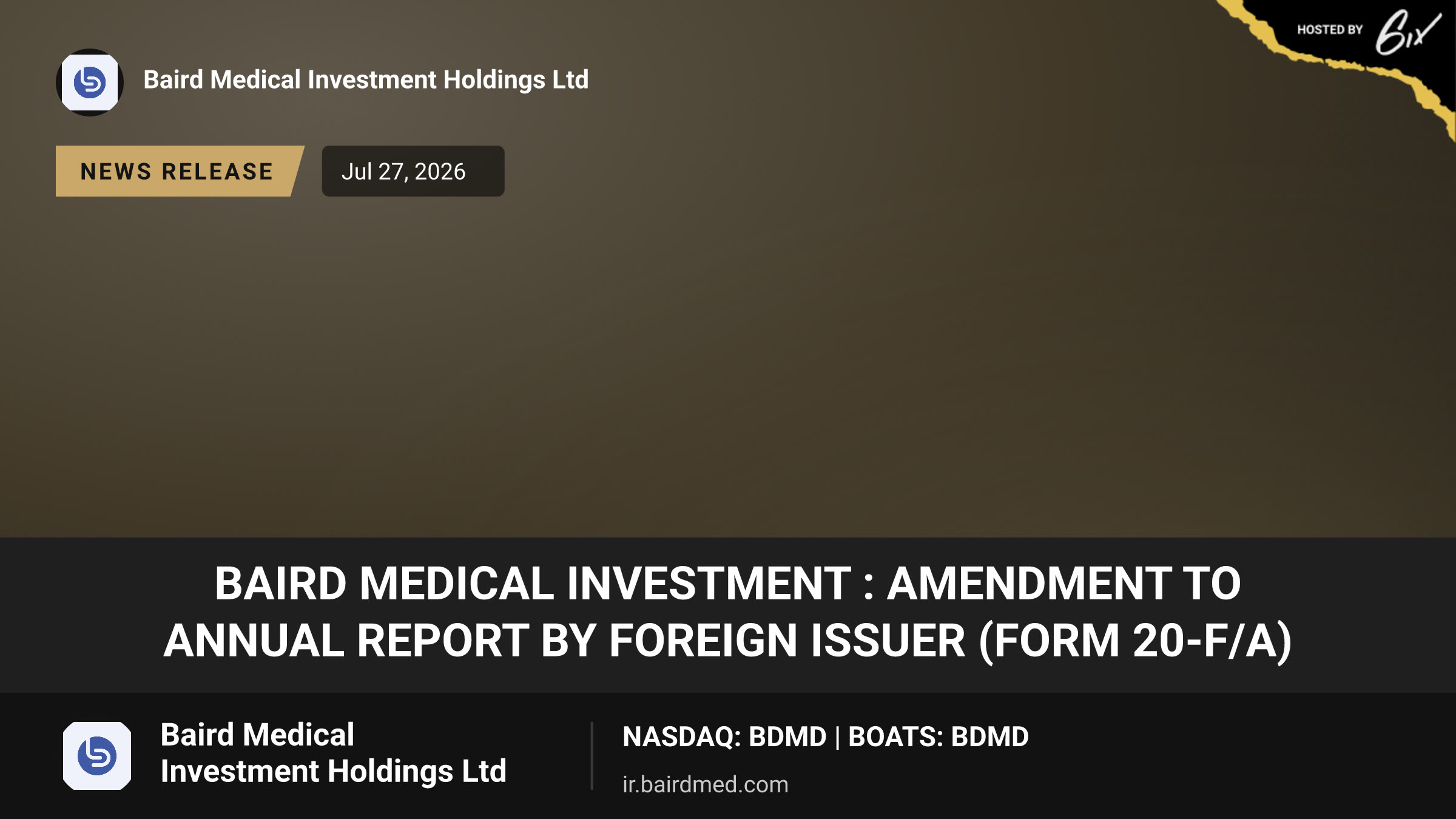 Baird Medical Investment : Amendment to Annual Report by Foreign Issuer (Form 20-F/A)