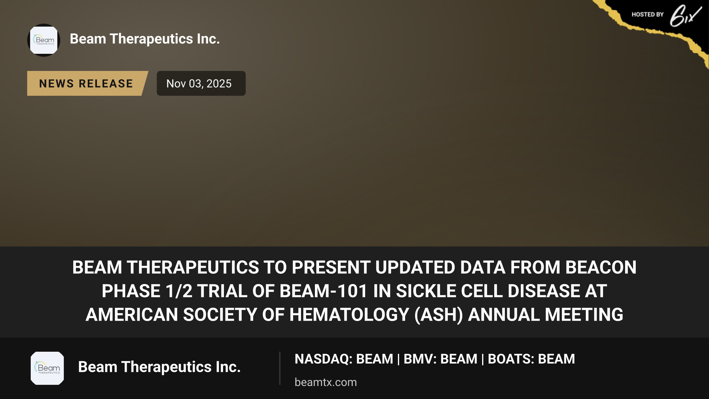 Beam Therapeutics to Present Updated Data from BEACON Phase 1/2 Trial of BEAM-101 in Sickle Cell Disease at American Society of Hematology (ASH) Annual Meeting