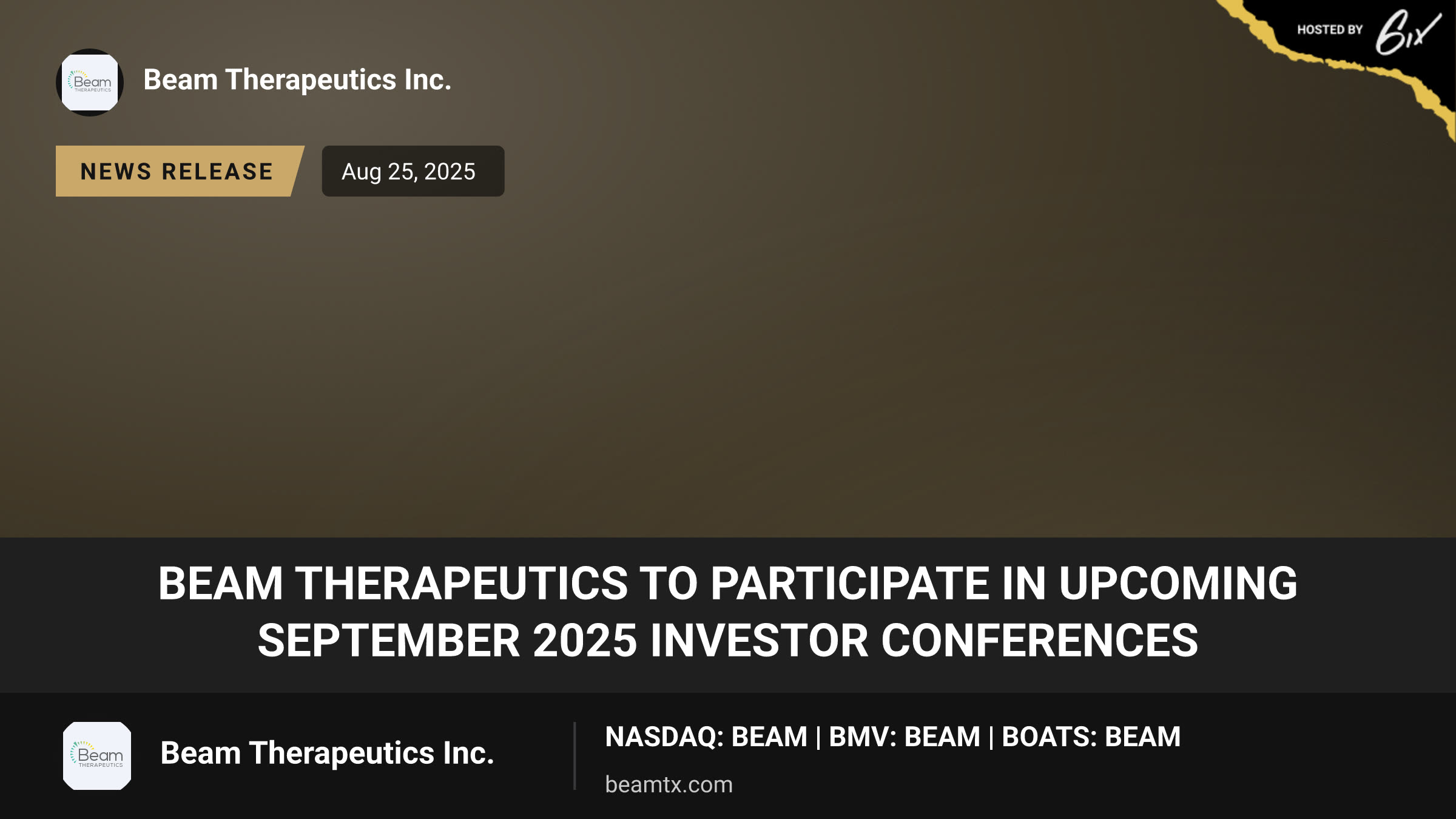 Beam Therapeutics to Participate in Upcoming September 2025 Investor Conferences