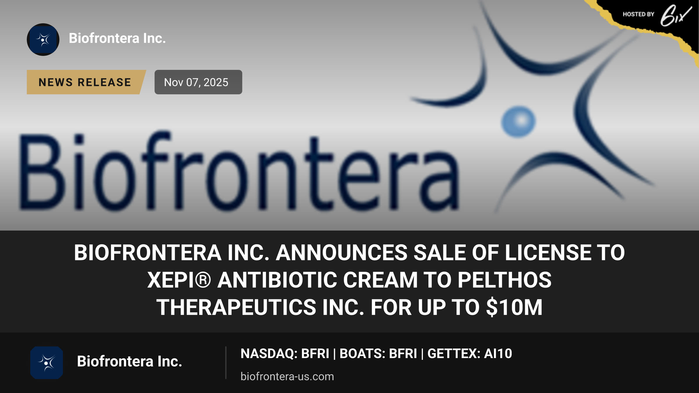 Biofrontera Inc. announces sale of license to Xepi® Antibiotic Cream to Pelthos Therapeutics Inc. for up to $10M