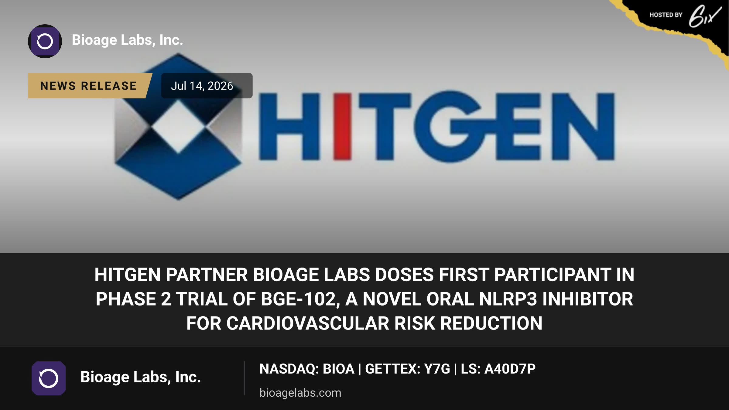 HitGen Partner BioAge Labs Doses First Participant in Phase 2 Trial of BGE-102, a Novel Oral NLRP3 Inhibitor for Cardiovascular Risk Reduction
