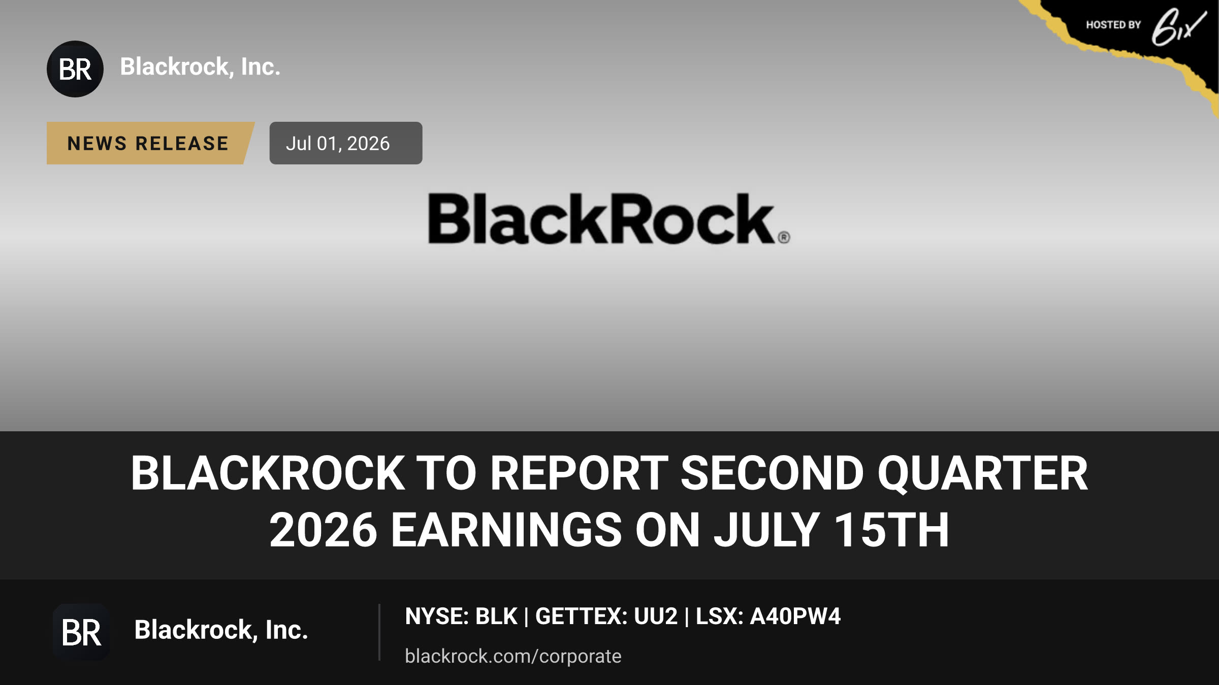 BlackRock to Report Second Quarter 2026 Earnings on July 15th